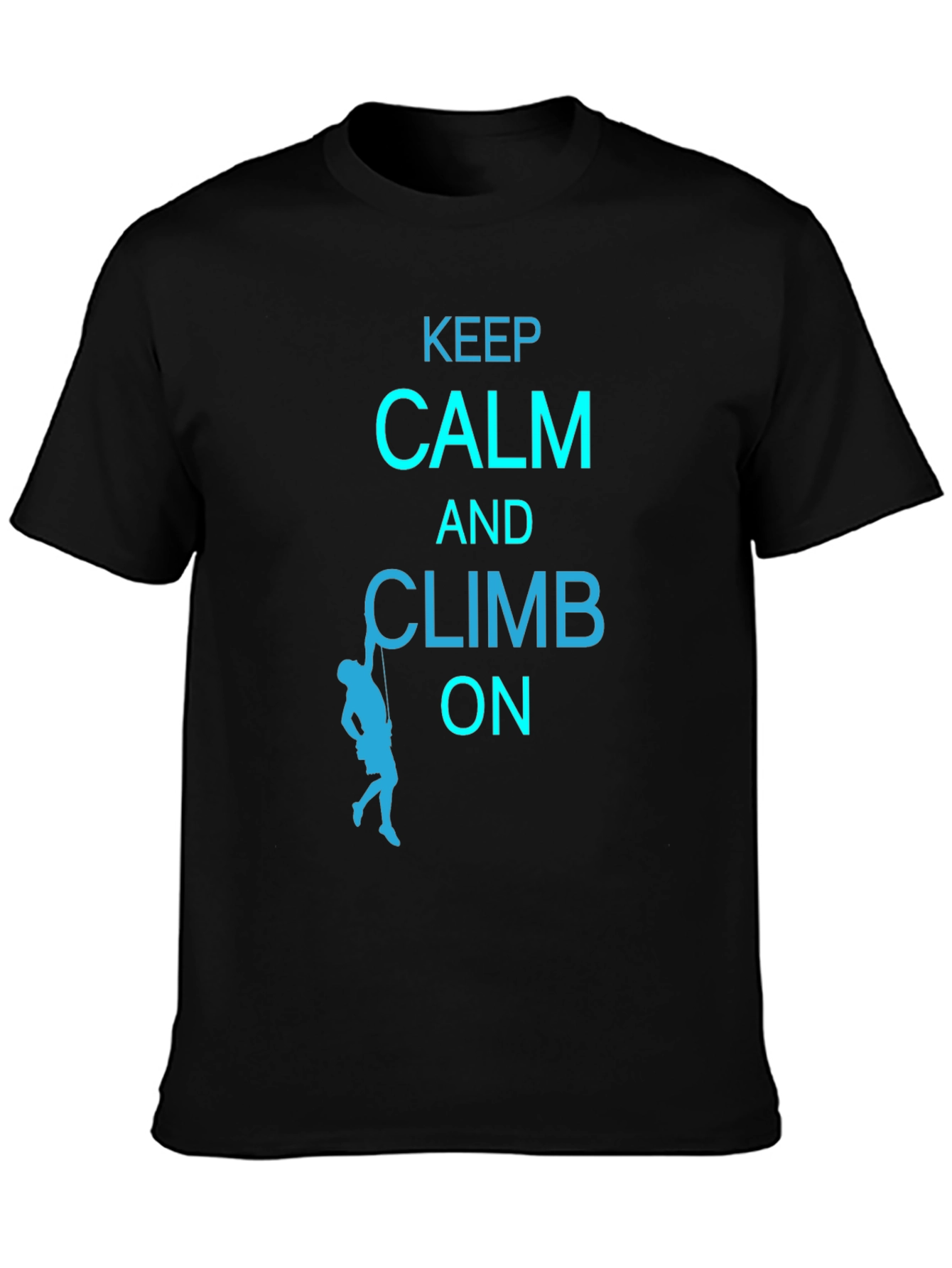 Keep Calm and Climb On Graphic Tee