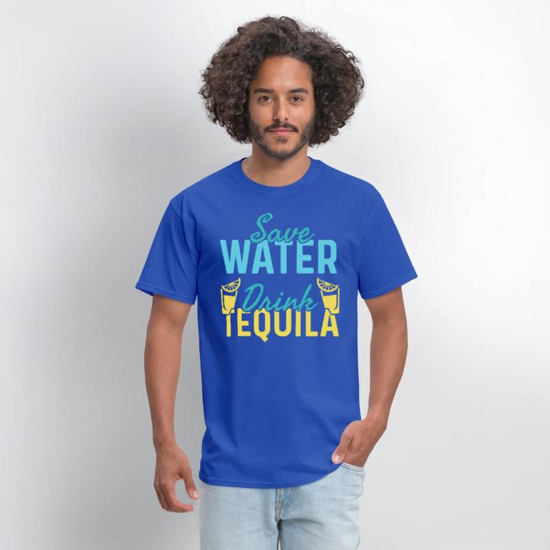 Save Water Drink Tequila, Eco-friendly Tequila