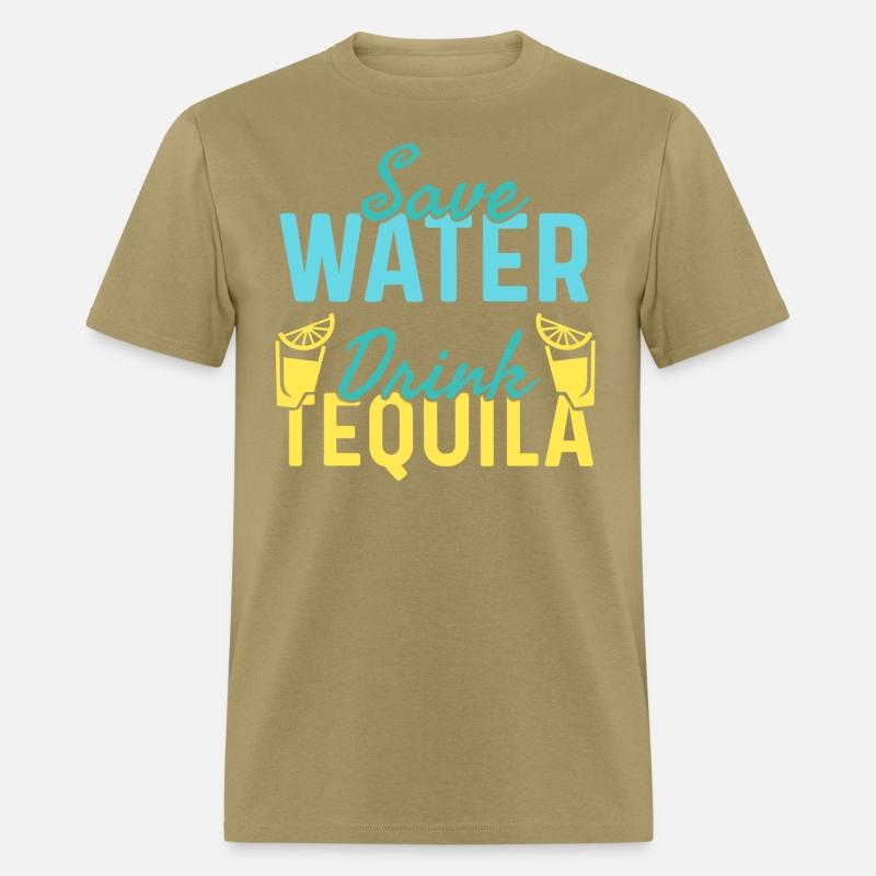 Save Water Drink Tequila, Eco-friendly Tequila