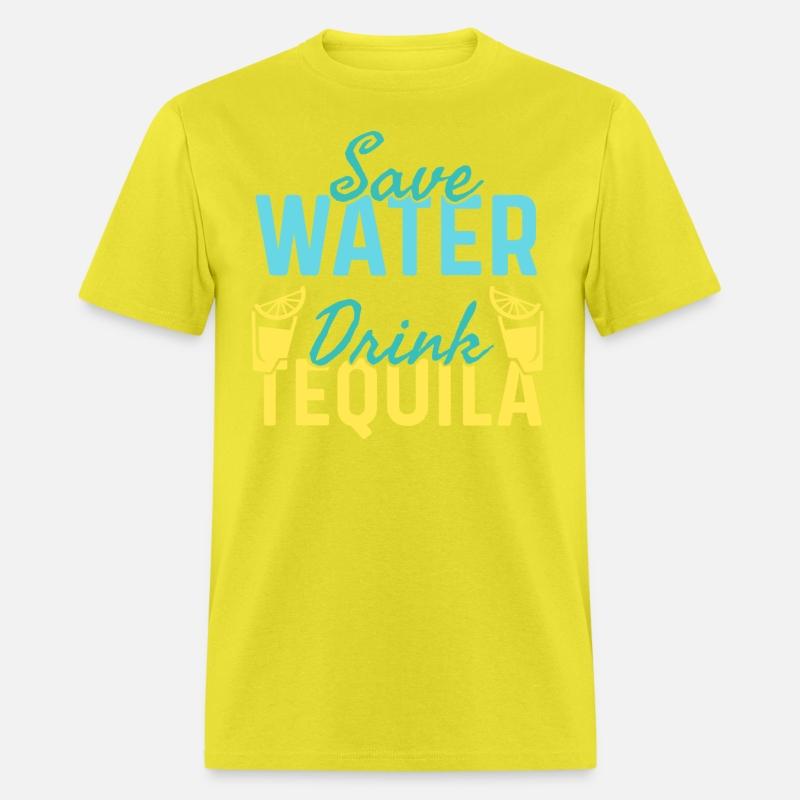Save Water Drink Tequila, Eco-friendly Tequila