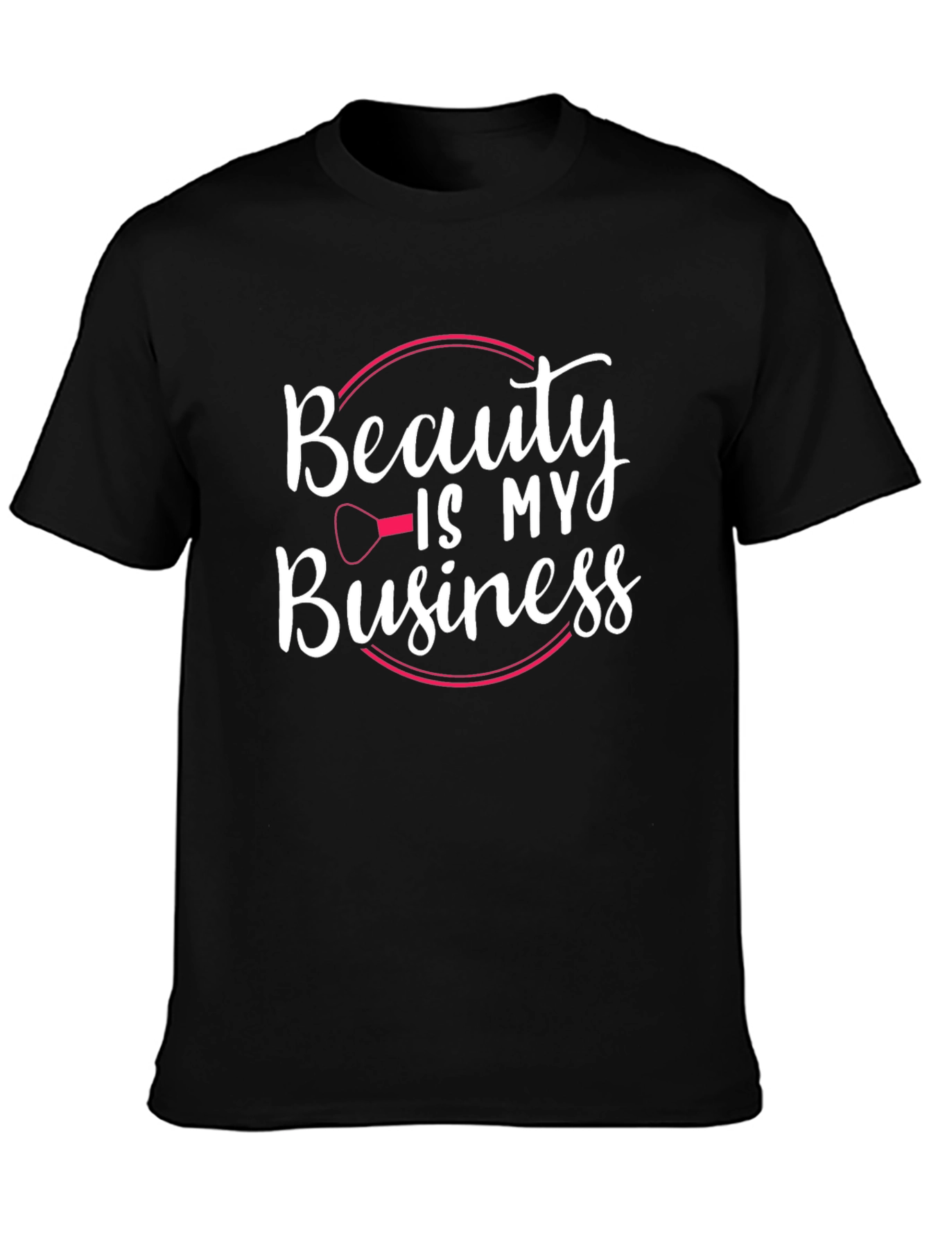 Beauty Is My Business Graphic Tee