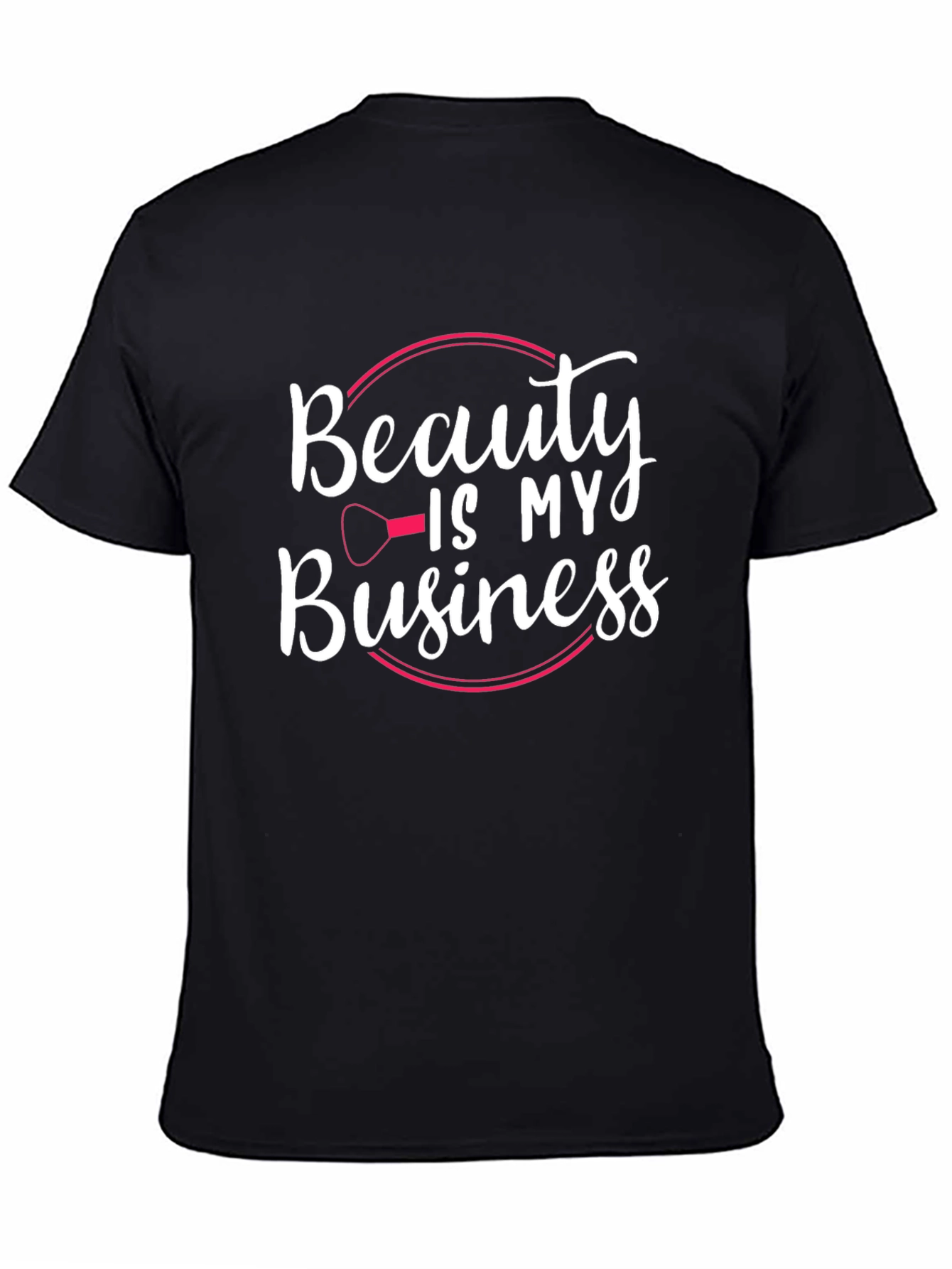 Beauty Is My Business Graphic Tee