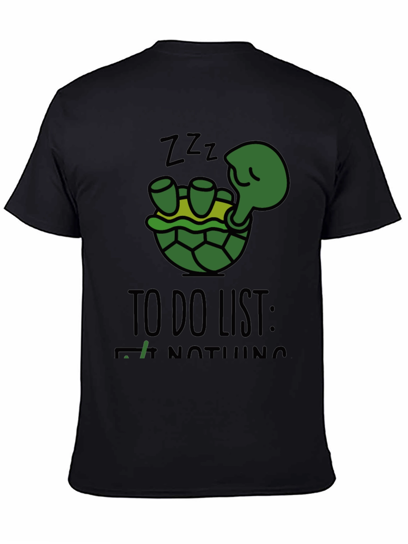 Lazy Turtle T-Shirt - Do Nothing