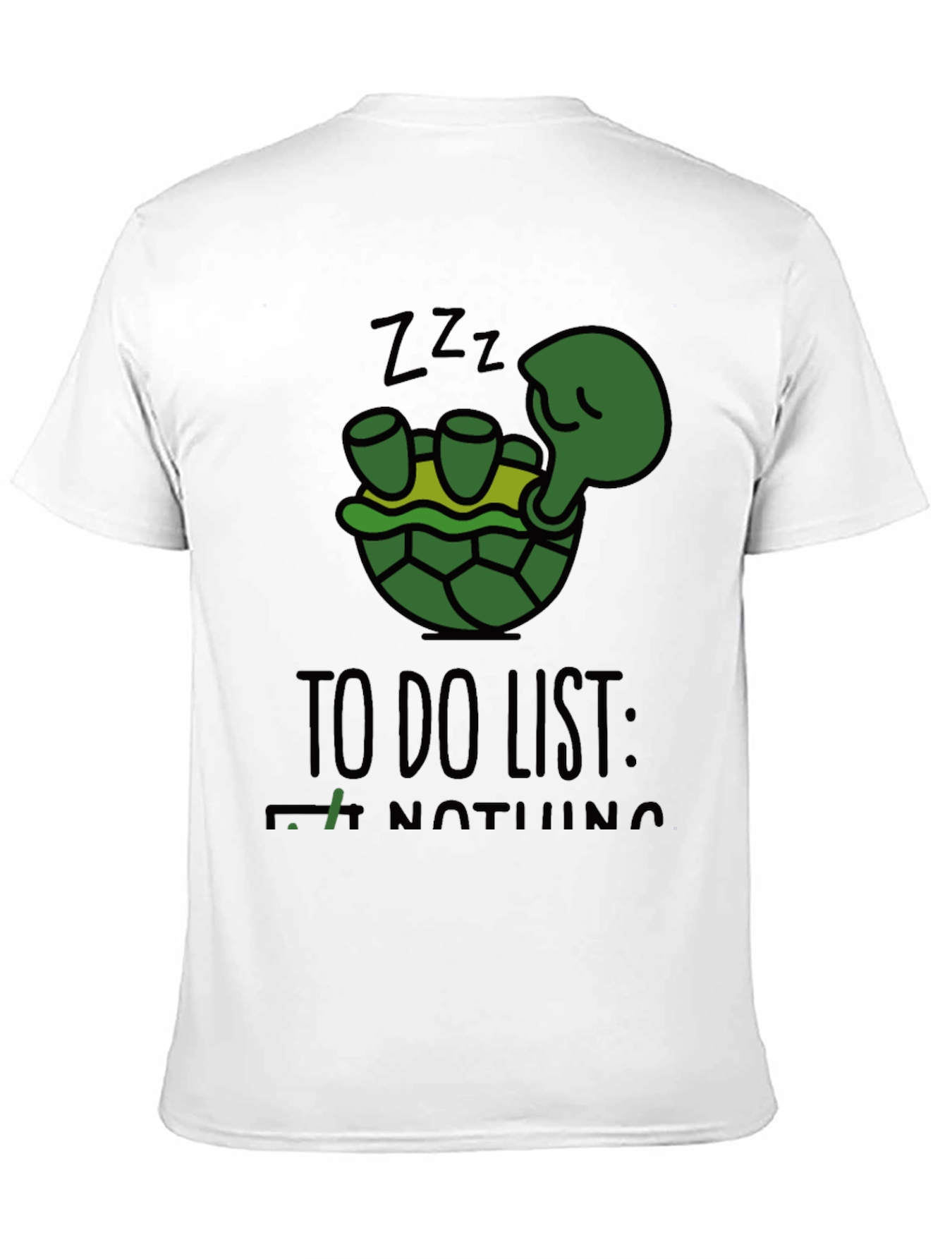 Lazy Turtle T-Shirt - Do Nothing