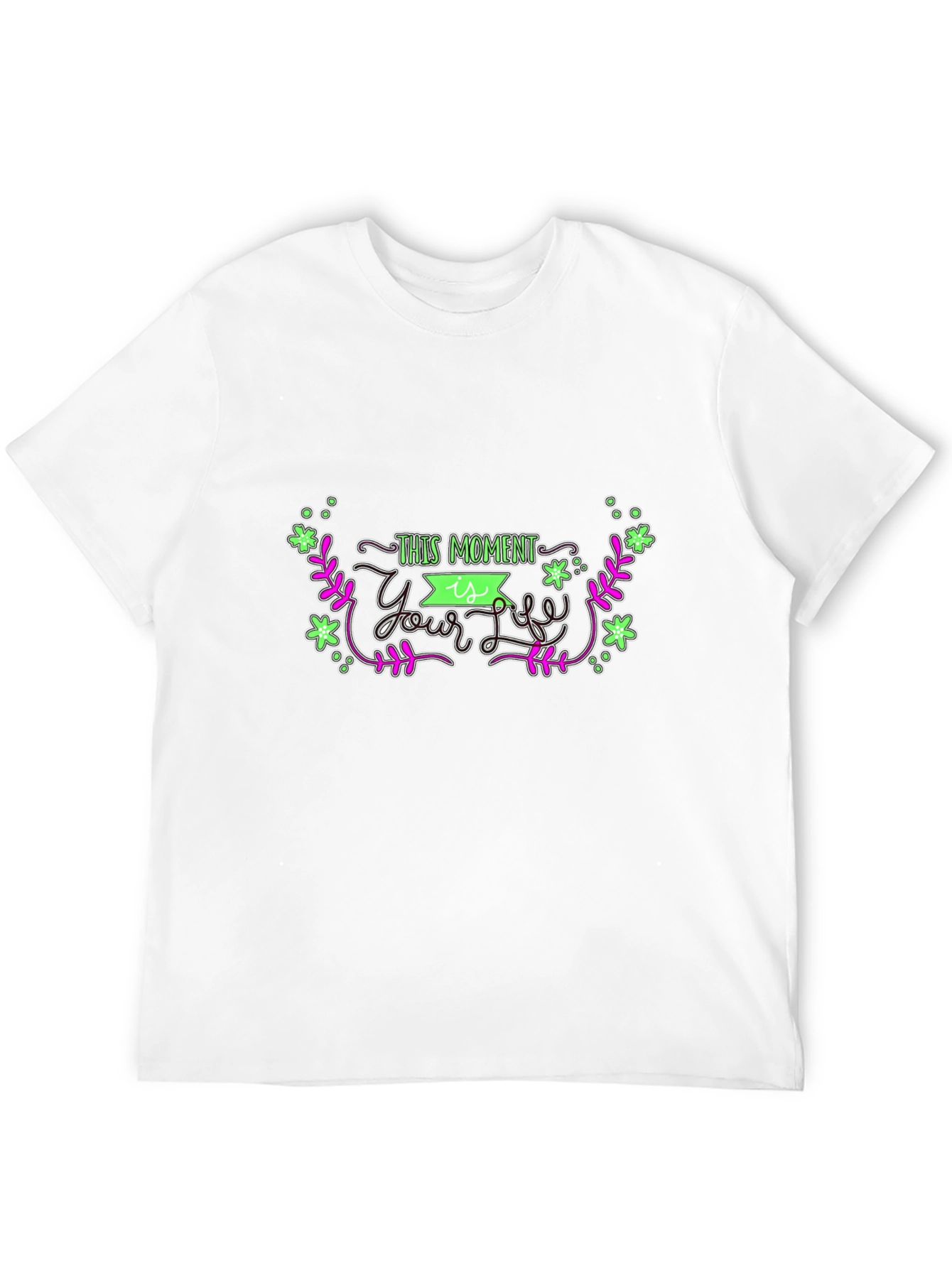 This Moment is Your Life Graphic Tee