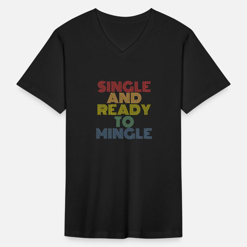 Single And Ready To Mingle funny tee shirt for sin