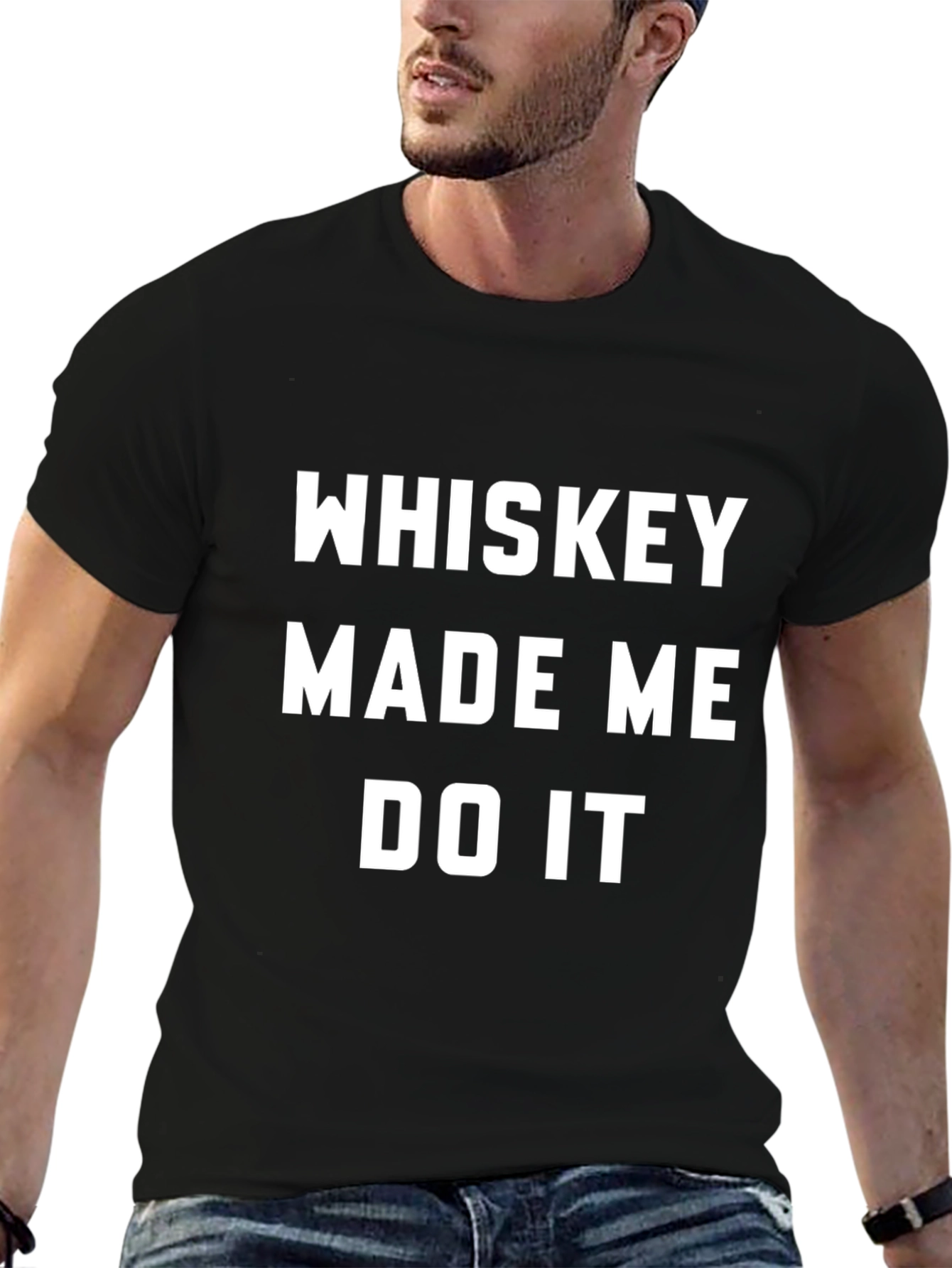 Whiskey Made Me Do It Black T-Shirt