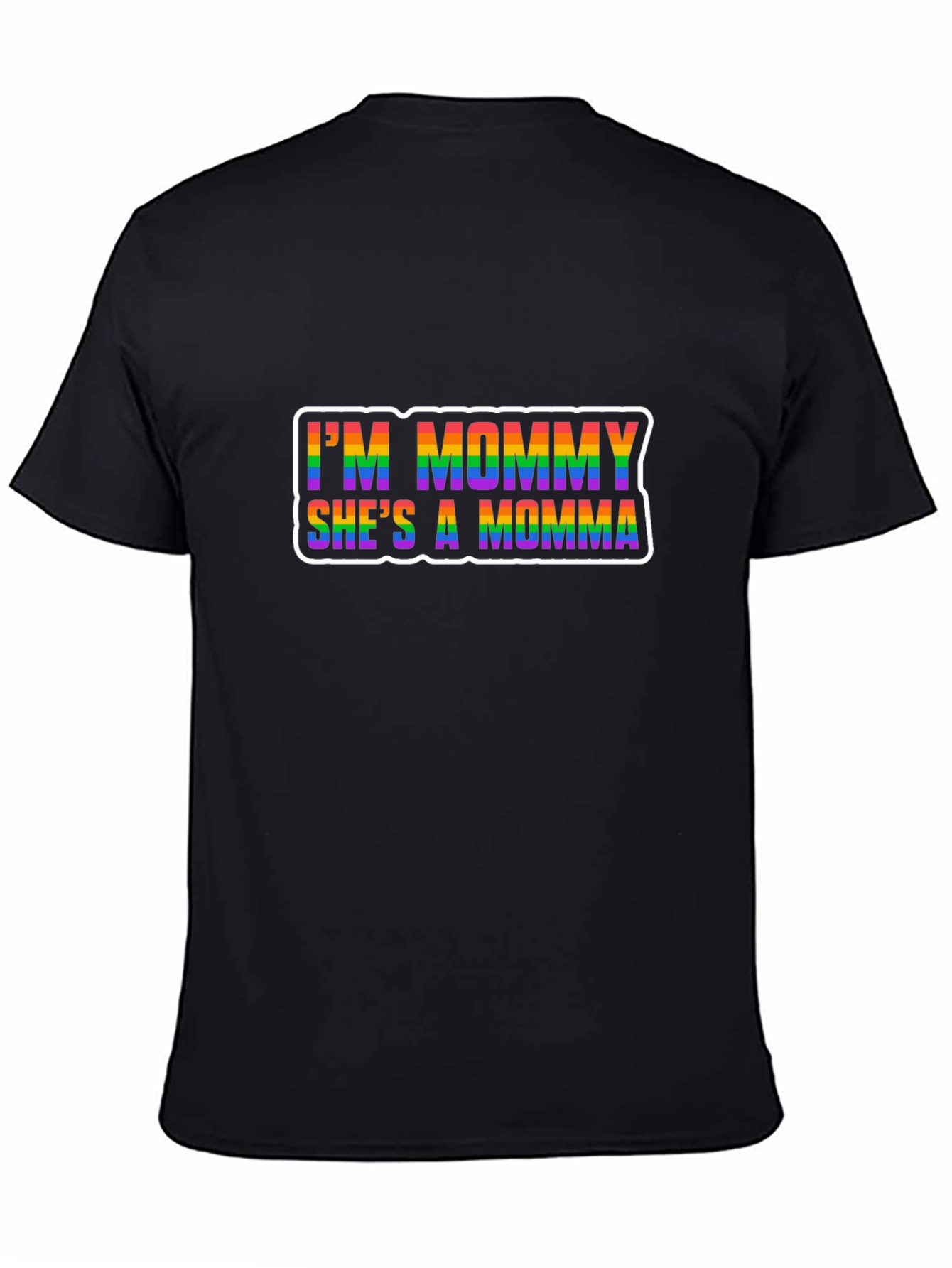Im Mommy Shes A Momma LGBTQ+ Pride T-Shirt