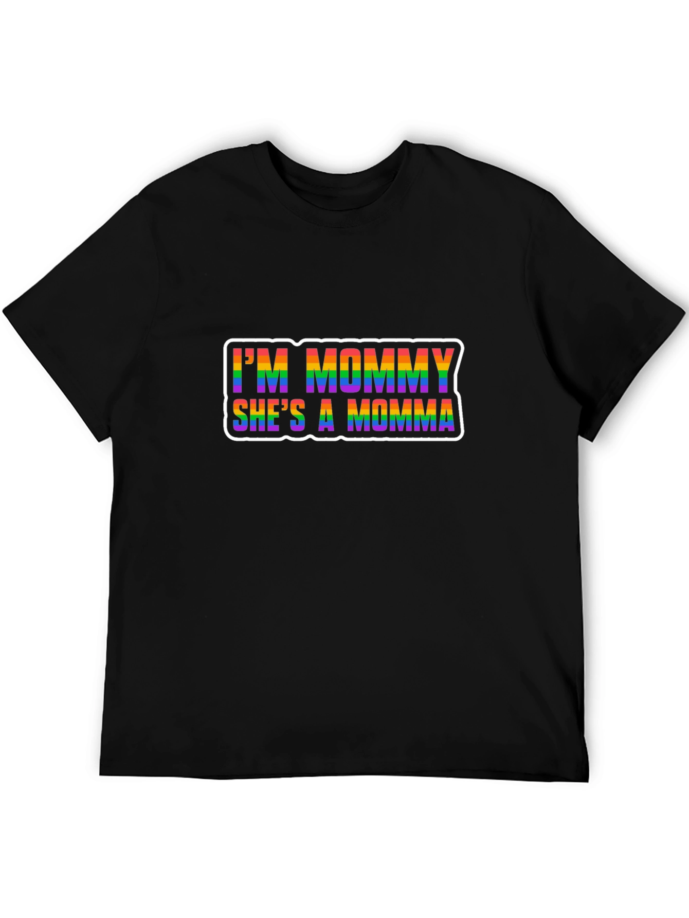 Im Mommy Shes A Momma LGBTQ+ Pride T-Shirt