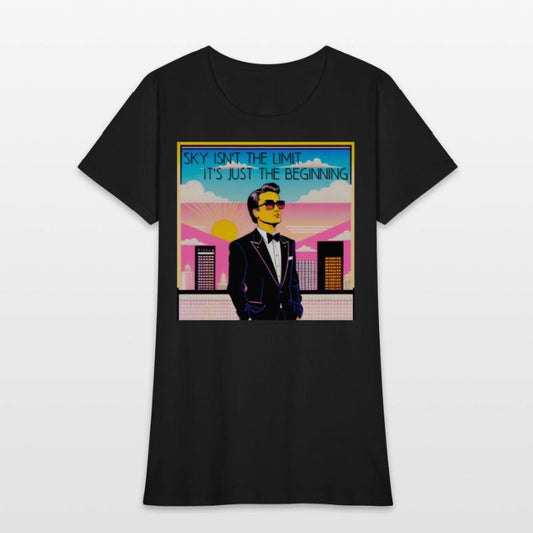 Sky isn't the limit It's just the beginning