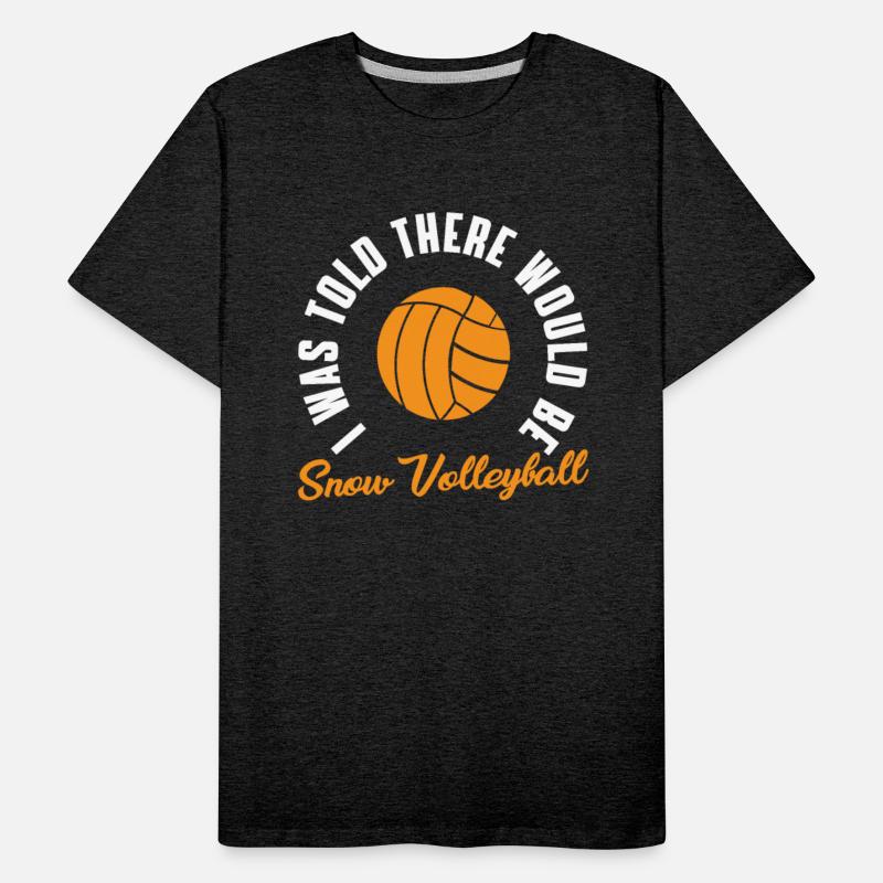 Snow Volleyball Player Saying Volleyballer Team