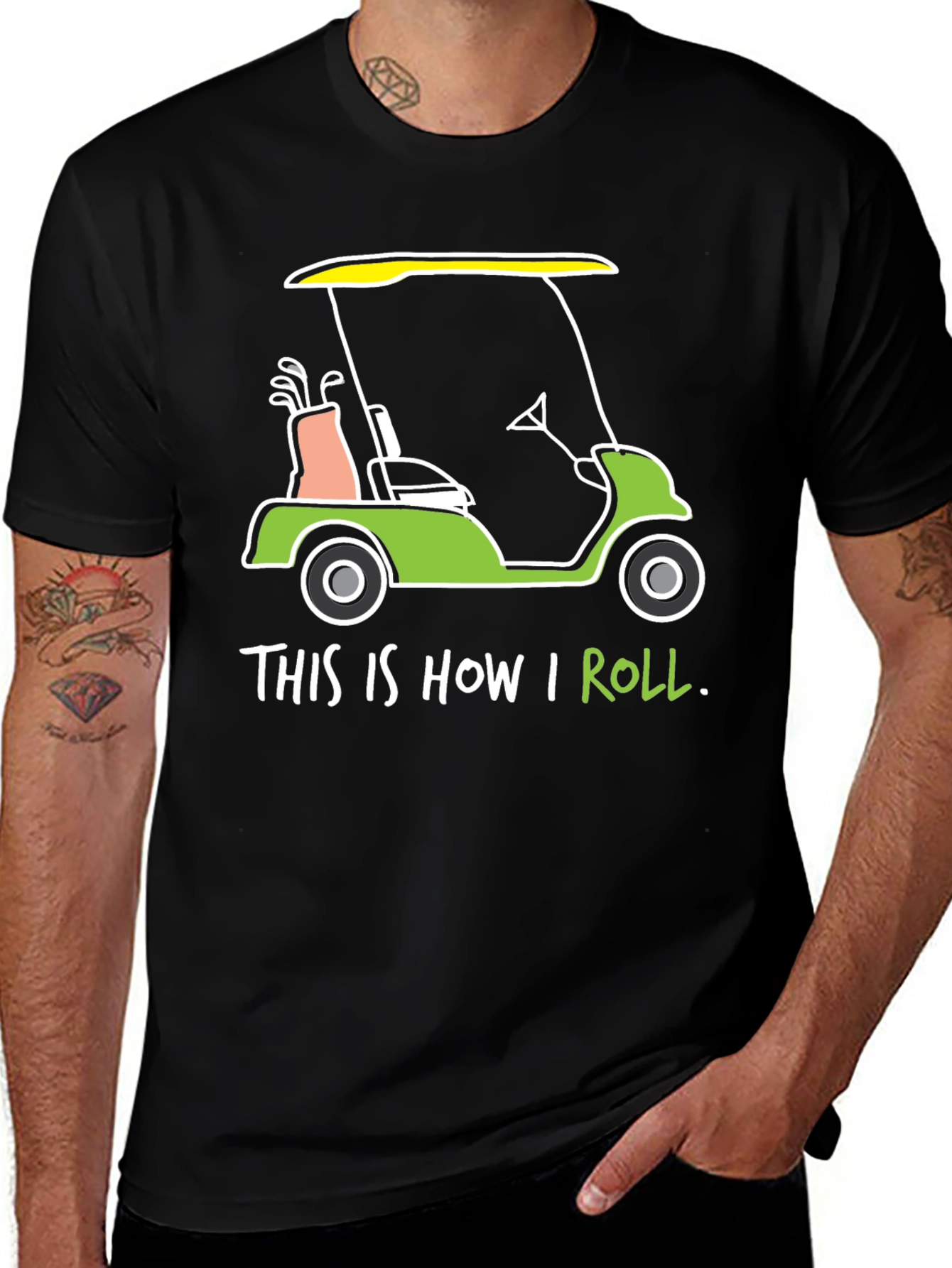Golf Cart T-Shirt: This is How I Roll