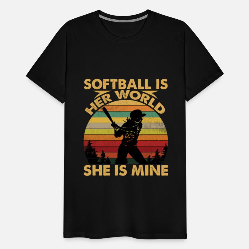 Softball Is Her World She Is Mine Funny Softball