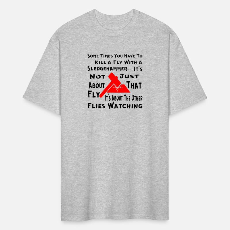 Sometimes You Have To Kil A Fly With A Sledgehamme