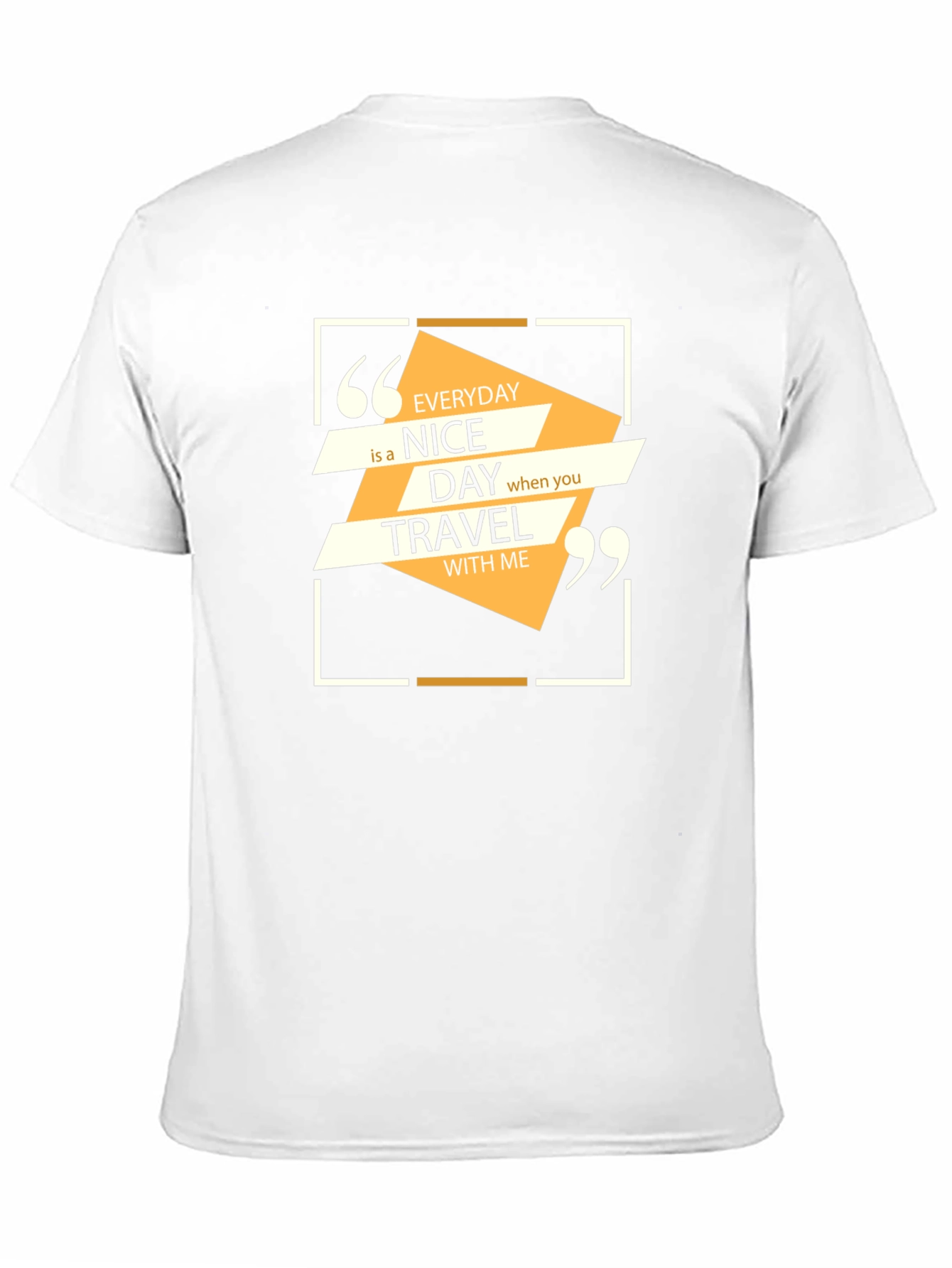 Everyday Nice Day Travel T-Shirt