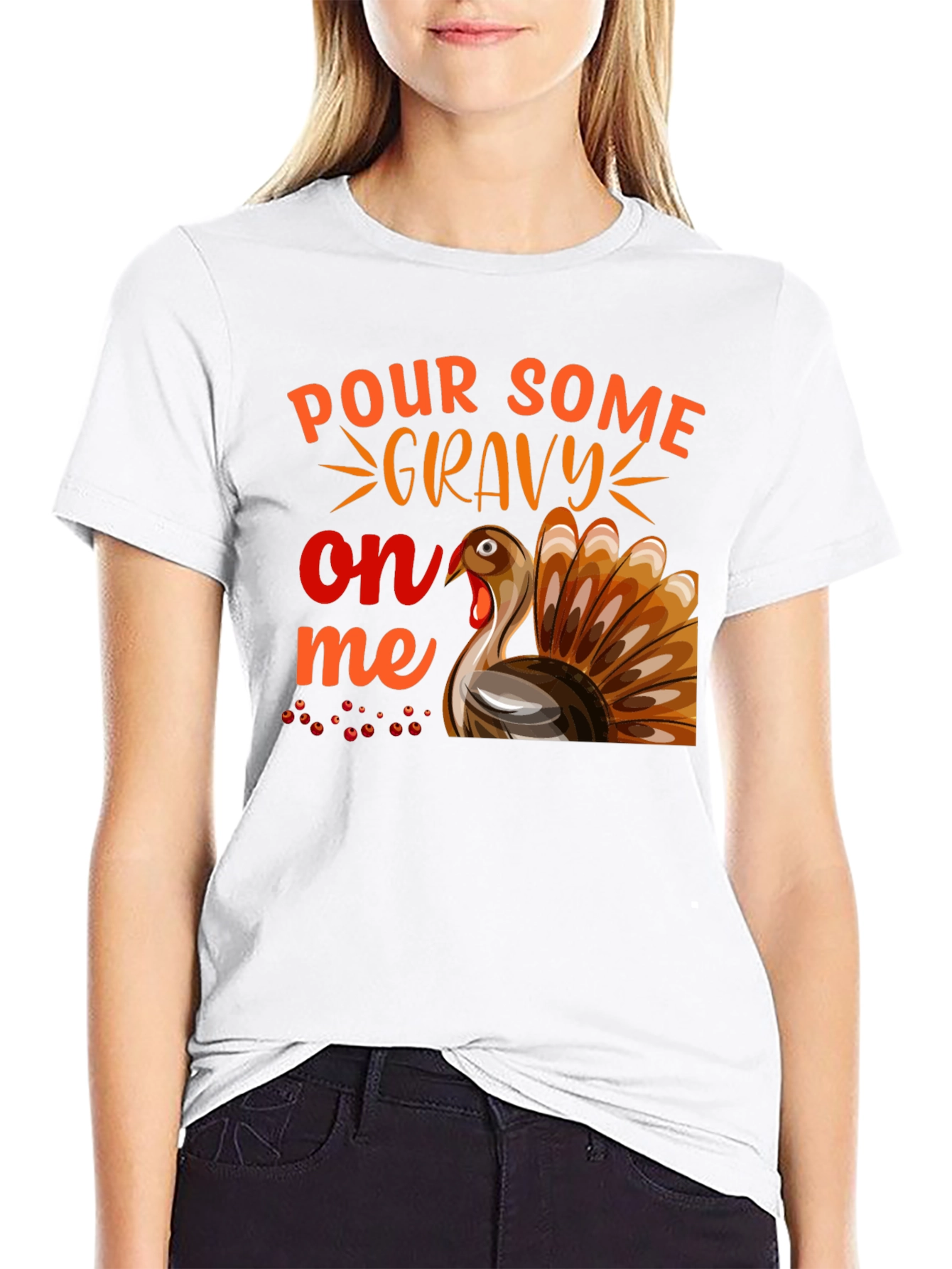 Pour Some Gravy On Me Thanksgiving T-Shirt