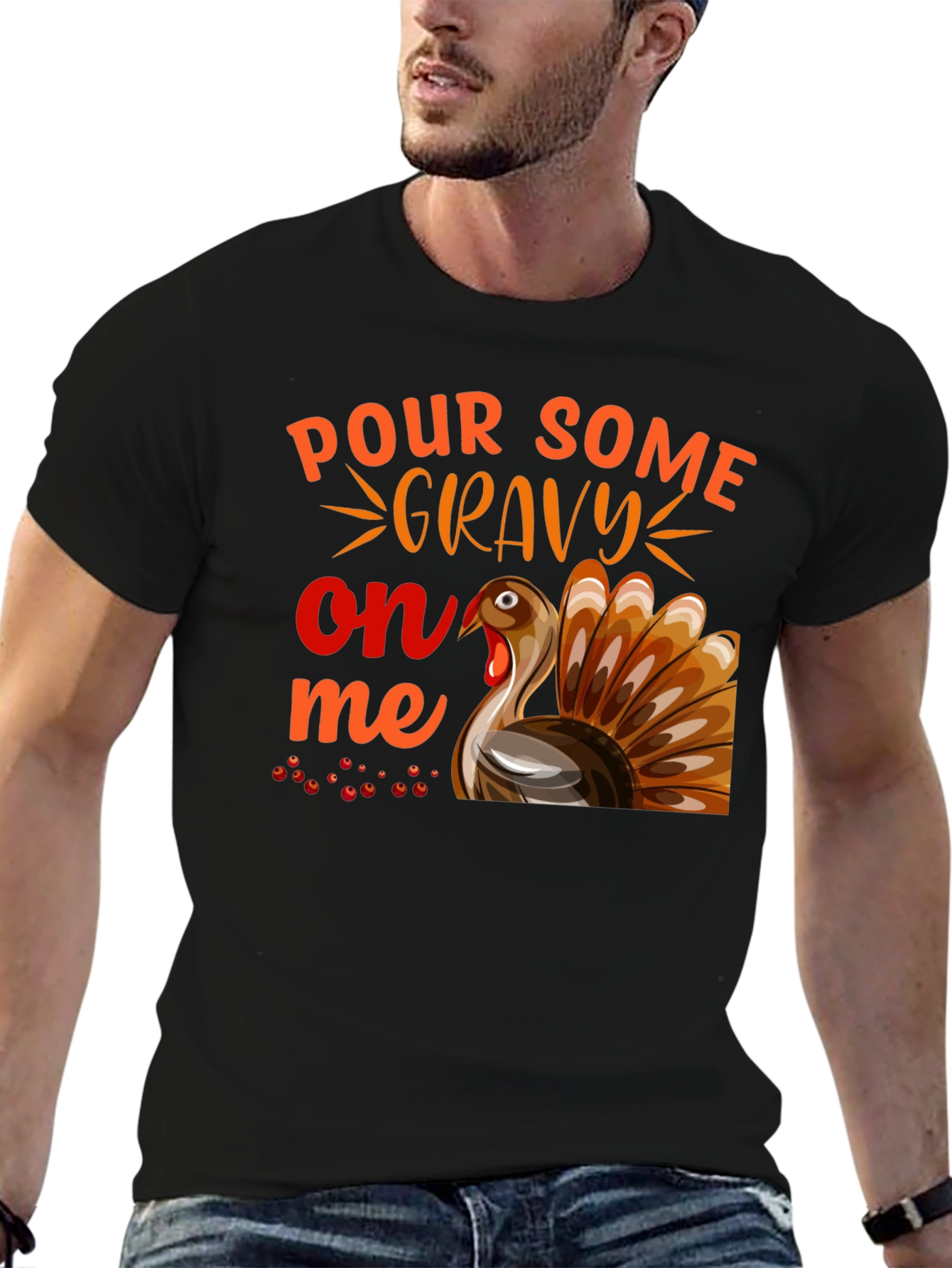 Pour Some Gravy On Me Thanksgiving T-Shirt