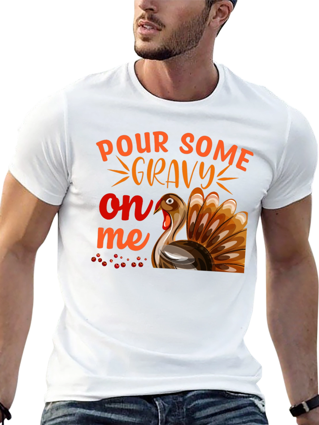 Pour Some Gravy On Me Thanksgiving T-Shirt