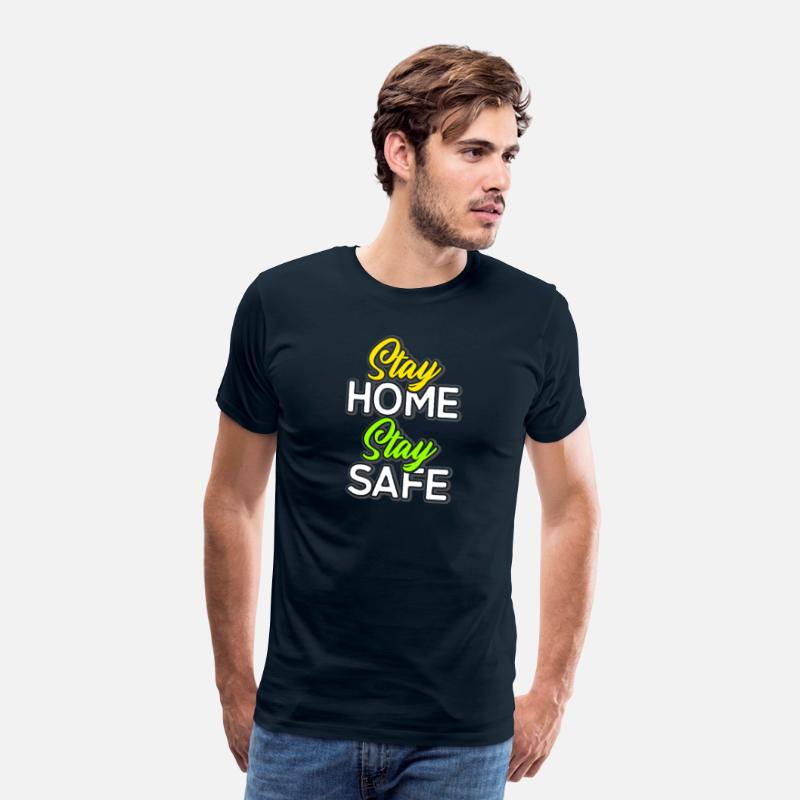 Stay Home, Stay Safe" T-Shirt Designs