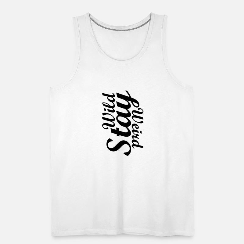 Stay wild, stay weird