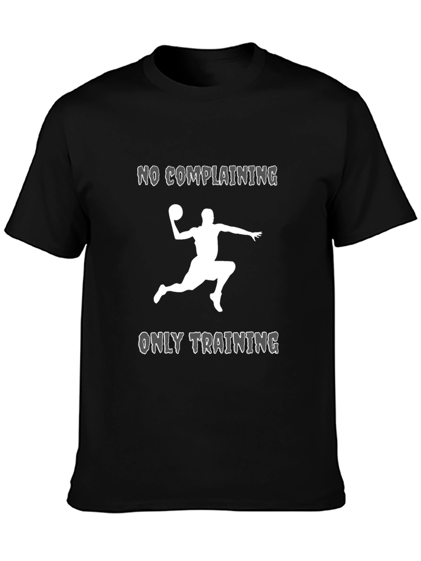 No Complaining Only Training Graphic T-Shirt