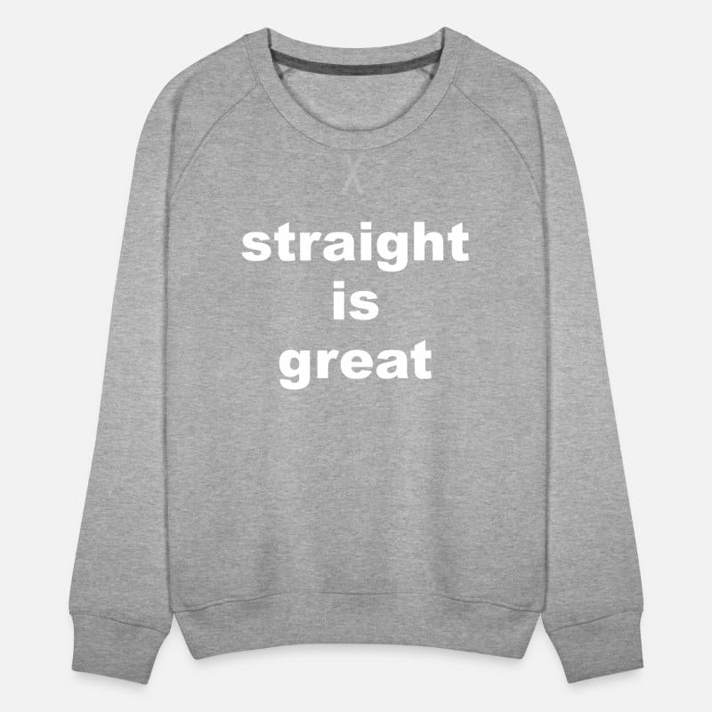 Straight Is Great