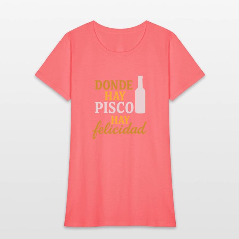 T-shirt peru - Donde hay pisco, hay felicidad