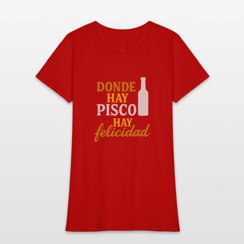 T-shirt peru - Donde hay pisco, hay felicidad