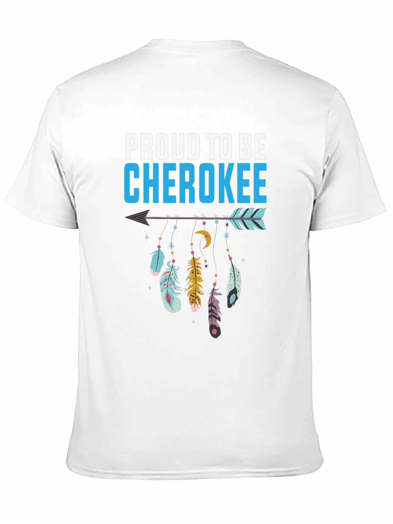 Proud to be Cherokee T-Shirt