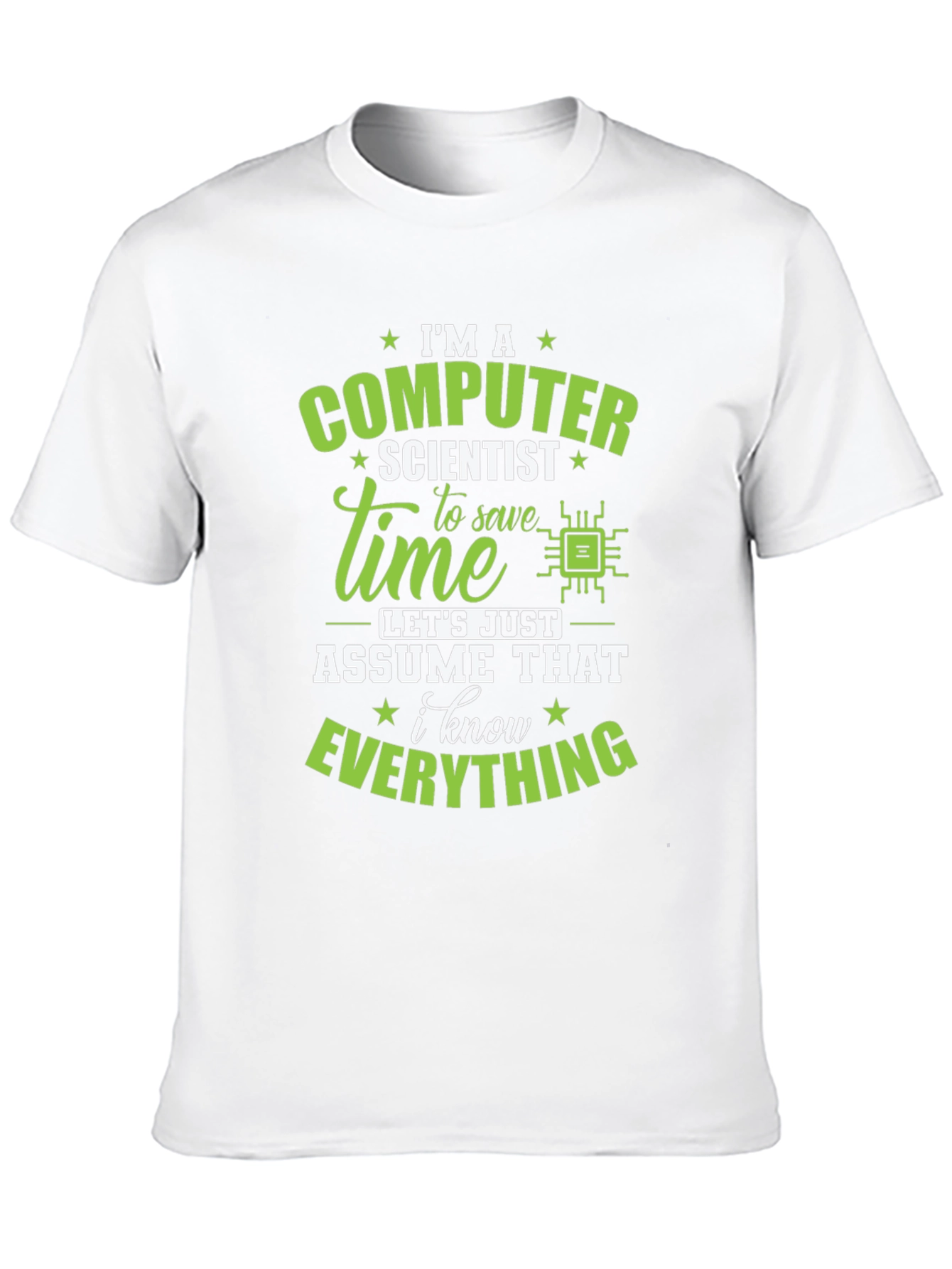 Computer Scientist T-Shirt - I Know Everything