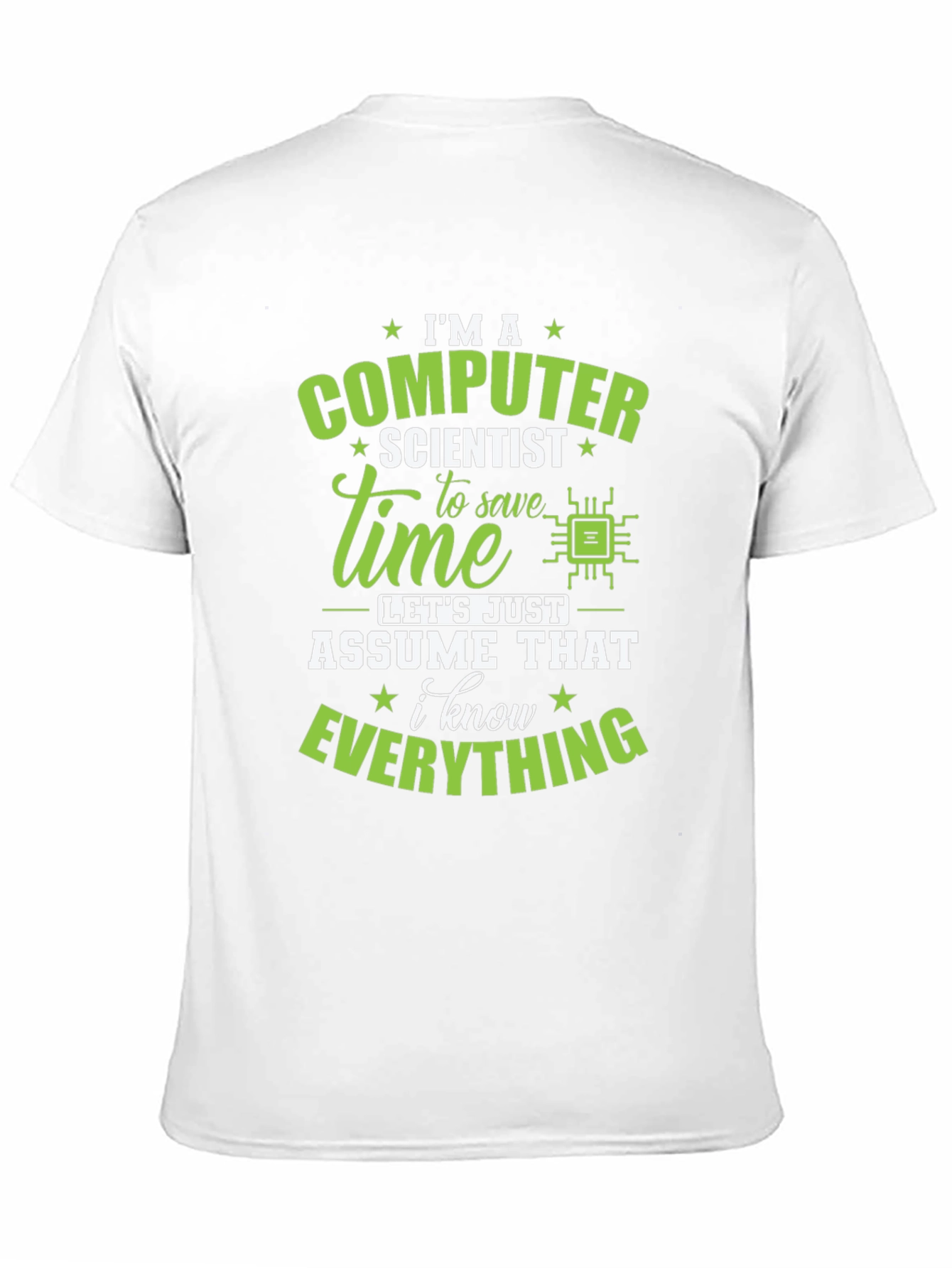 Computer Scientist T-Shirt - I Know Everything