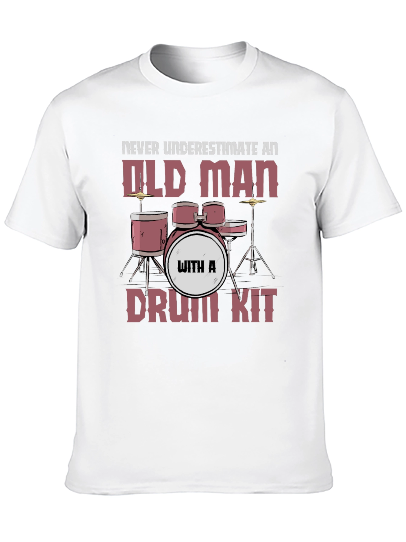 Old Man Drum Kit T-Shirt - Musician Gift
