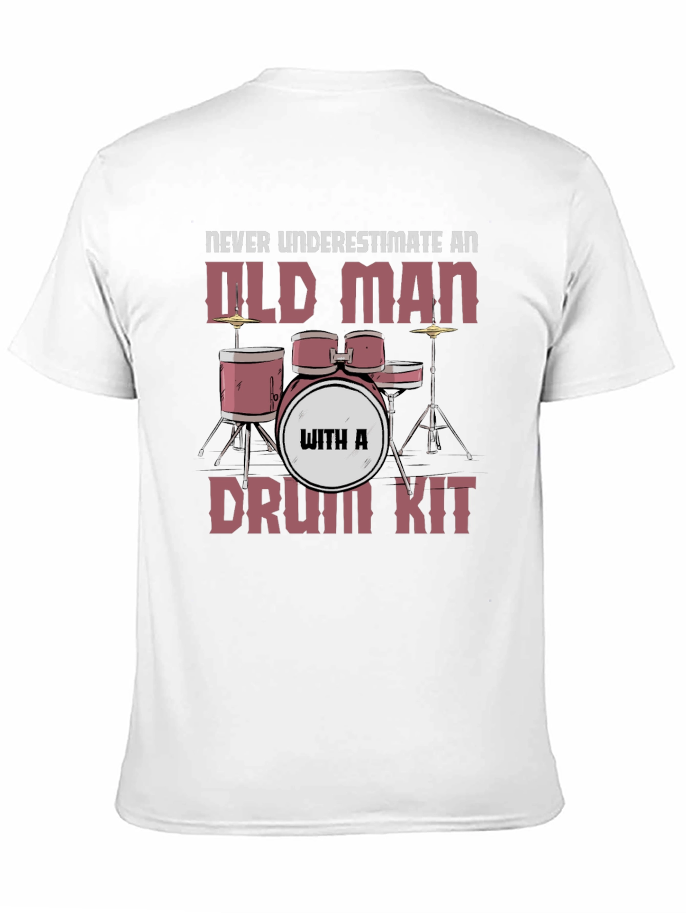Old Man Drum Kit T-Shirt - Musician Gift