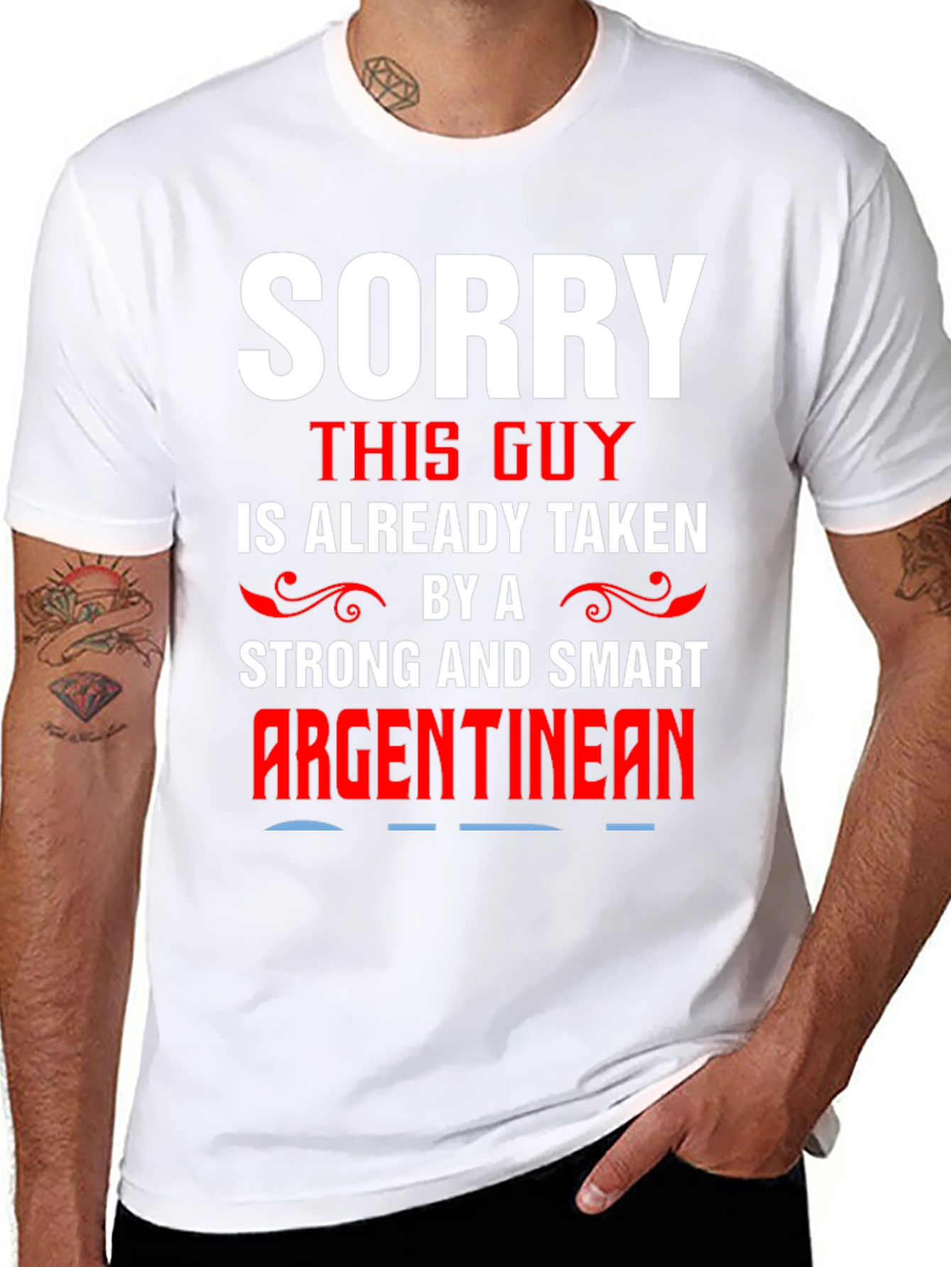 Sorry Taken By Argentinian T-Shirt