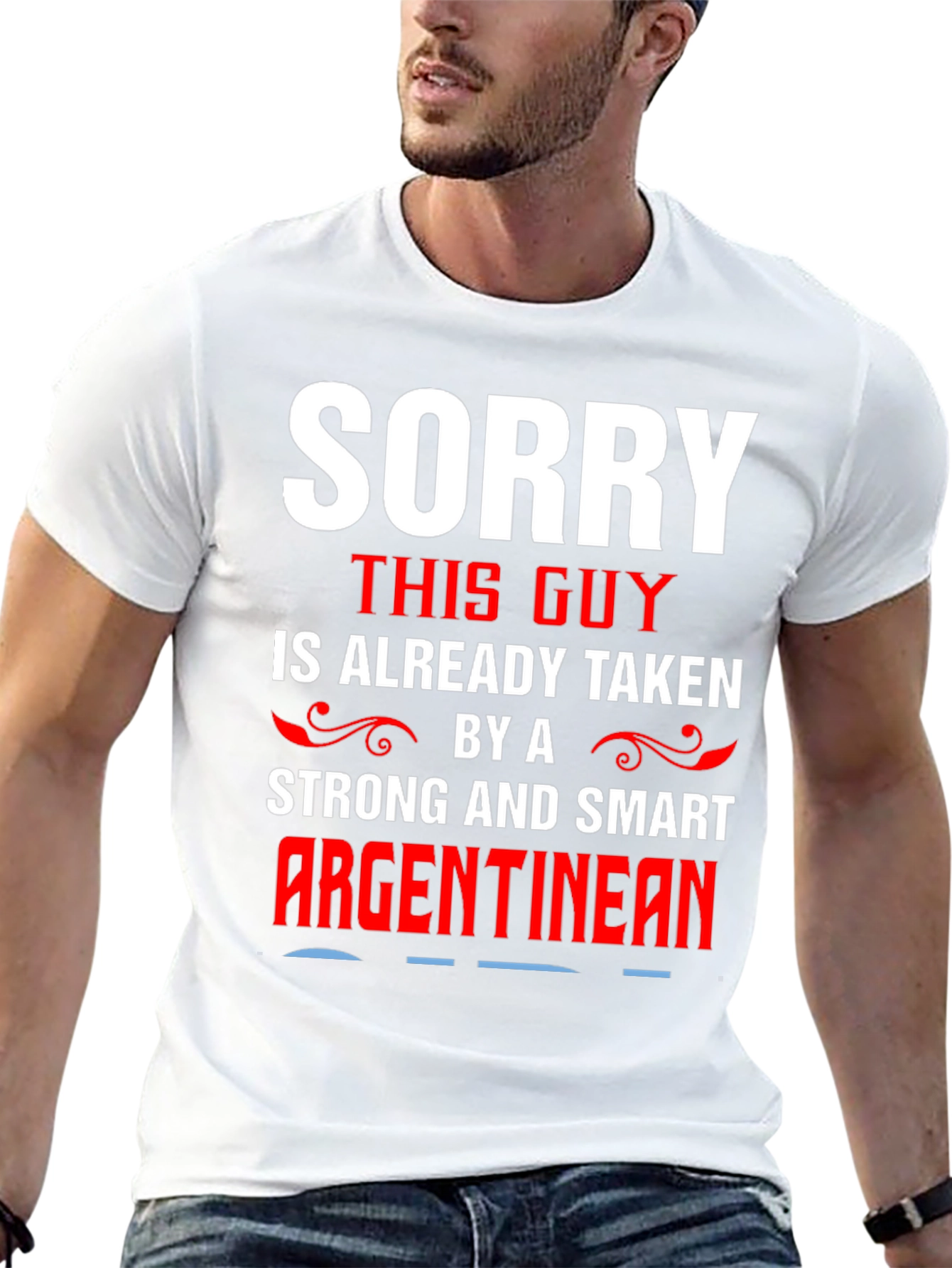 Sorry Taken By Argentinian T-Shirt