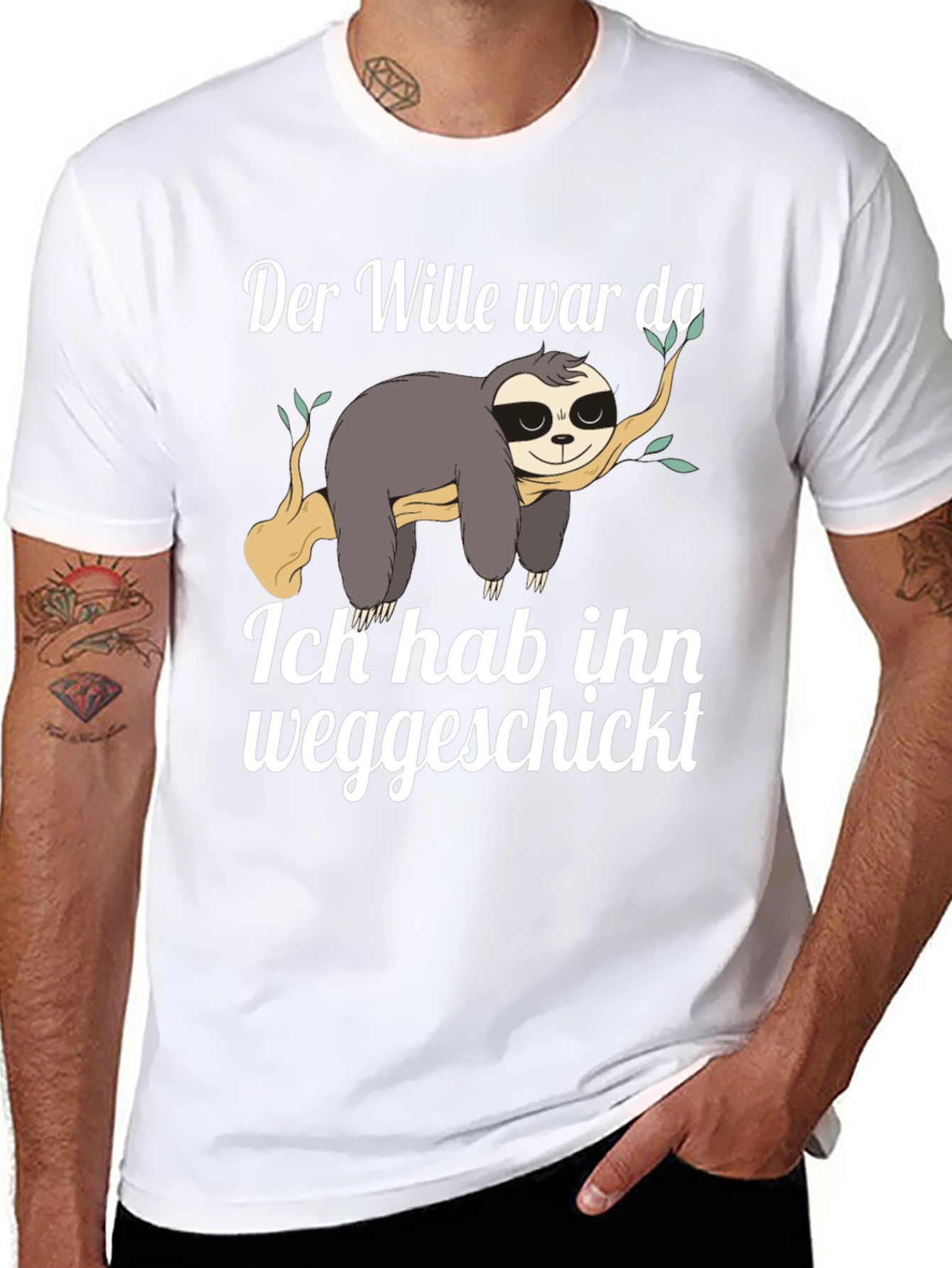 Sloth Funny German T-Shirt Der Wille war da