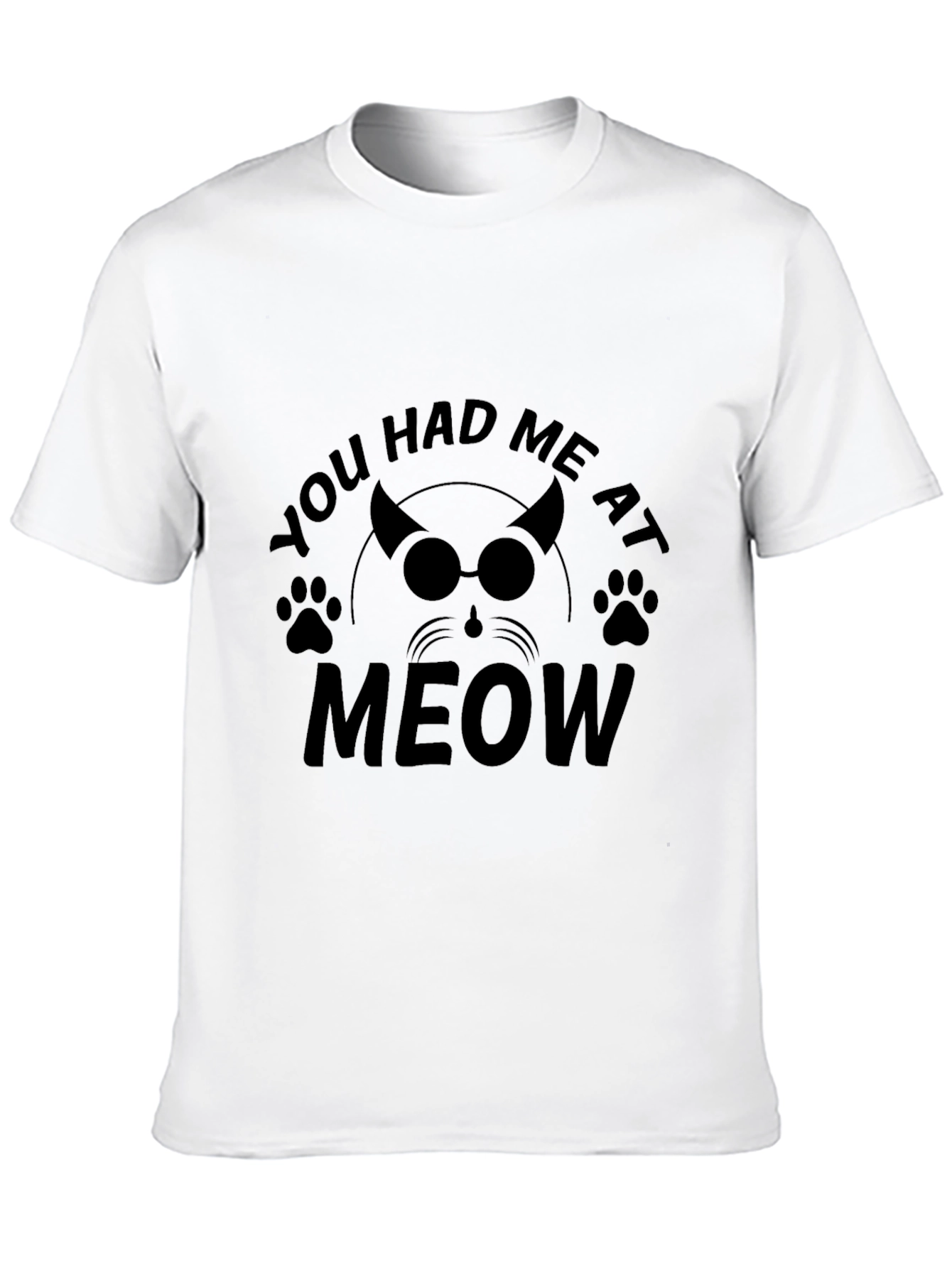 You Had Me at Meow Black T-Shirt