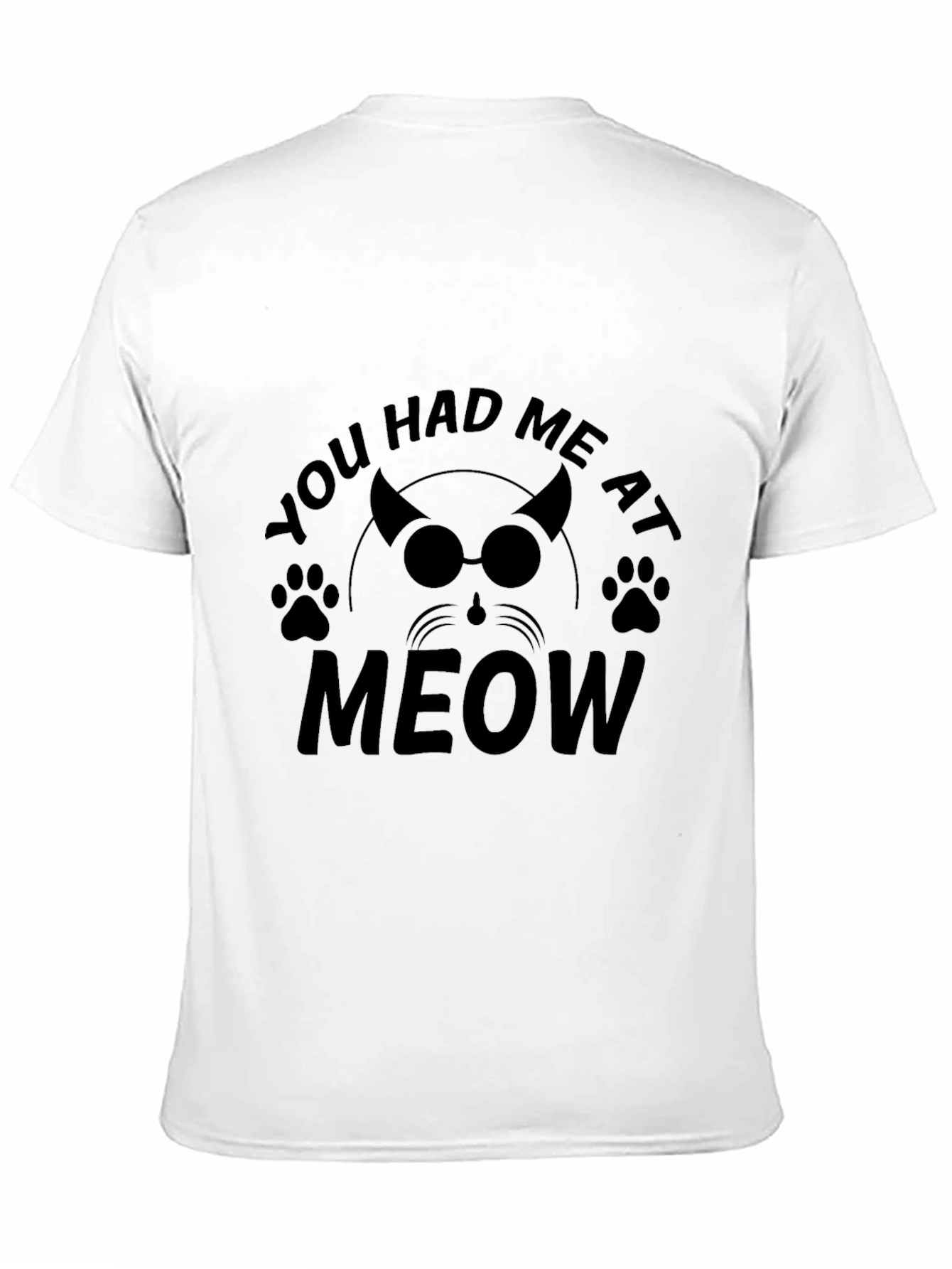 You Had Me at Meow Black T-Shirt
