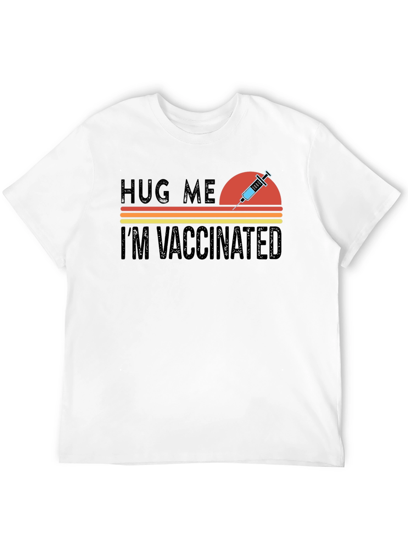 Hug Me Im Vaccinated Novelty Graphic Tee