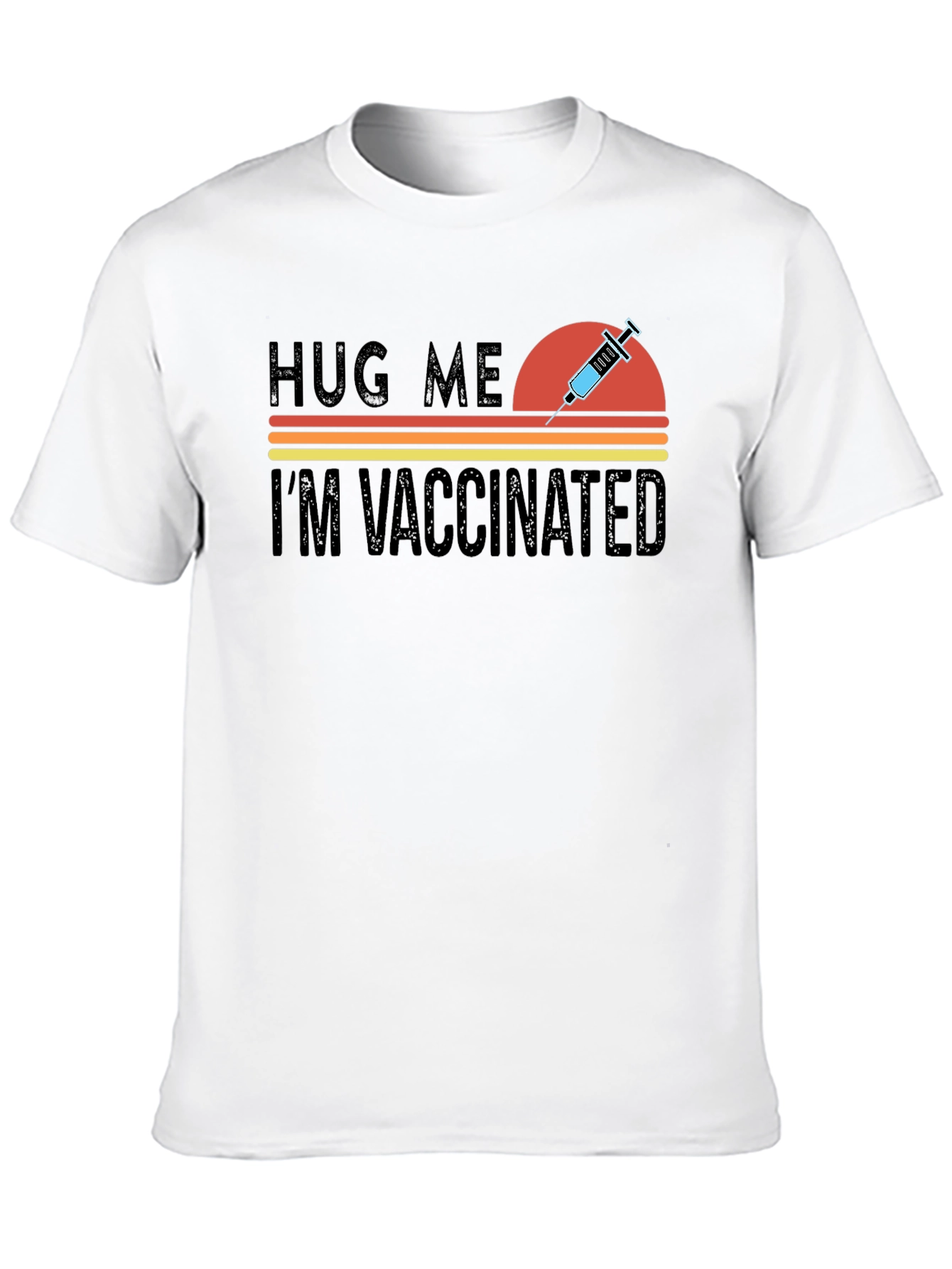 Hug Me Im Vaccinated Novelty Graphic Tee