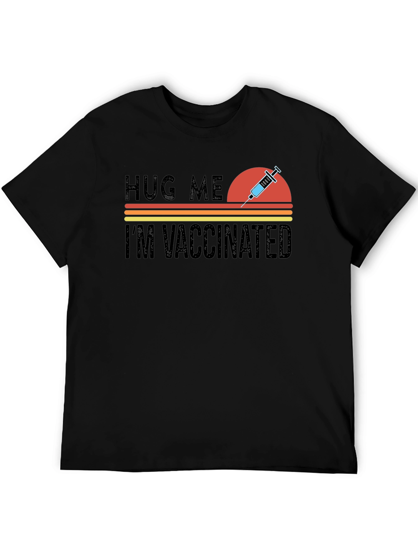 Hug Me Im Vaccinated Novelty Graphic Tee