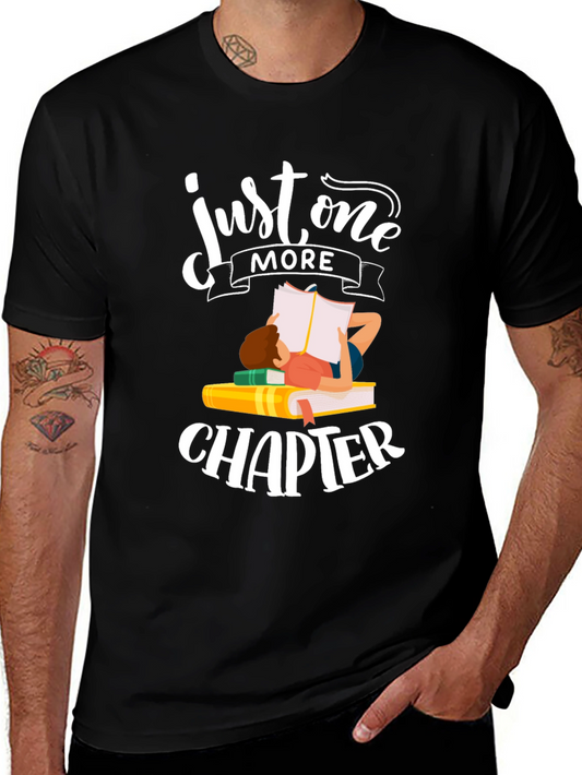 Just One More Chapter T-Shirt