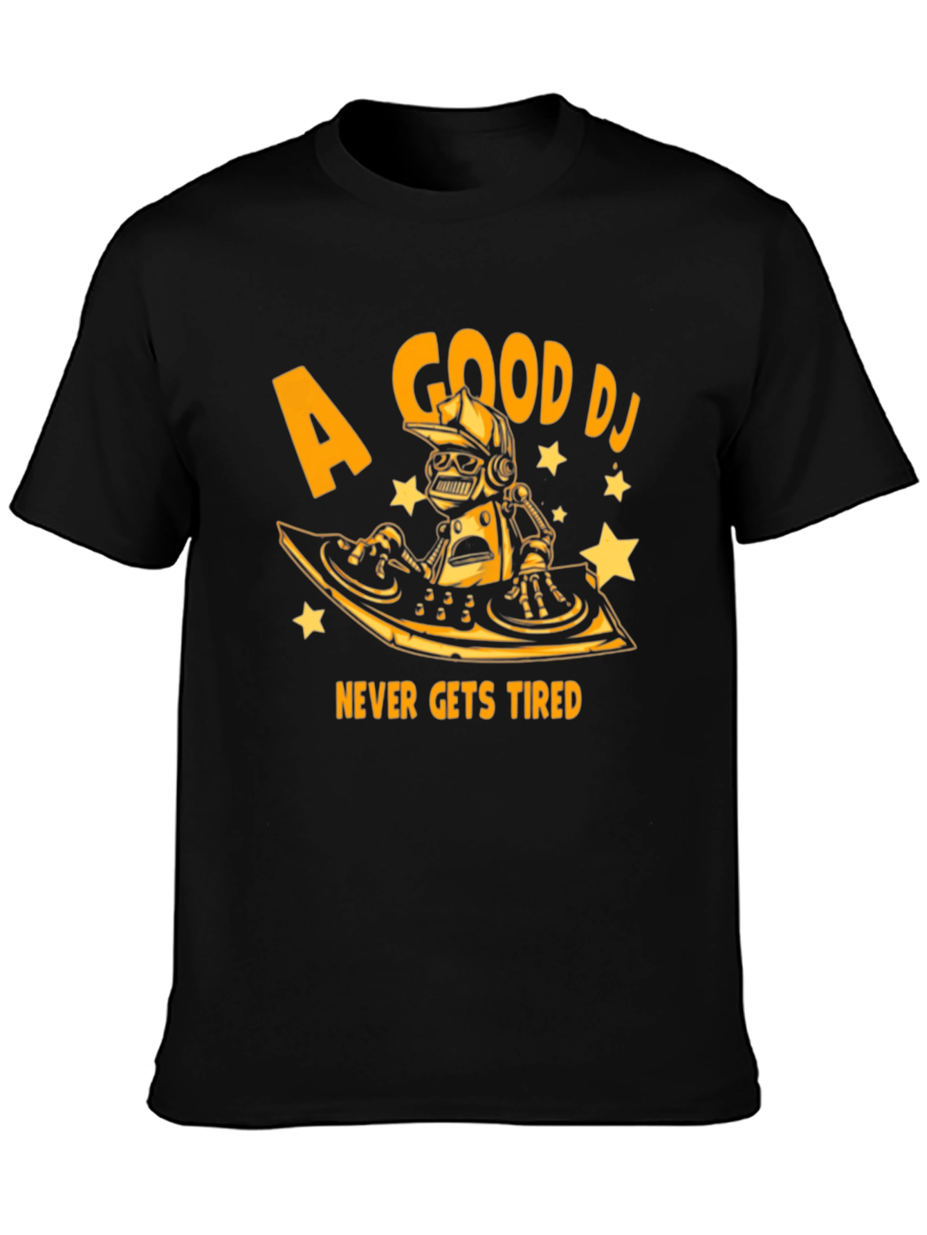 A Good DJ Never Gets Tired Black T-Shirt
