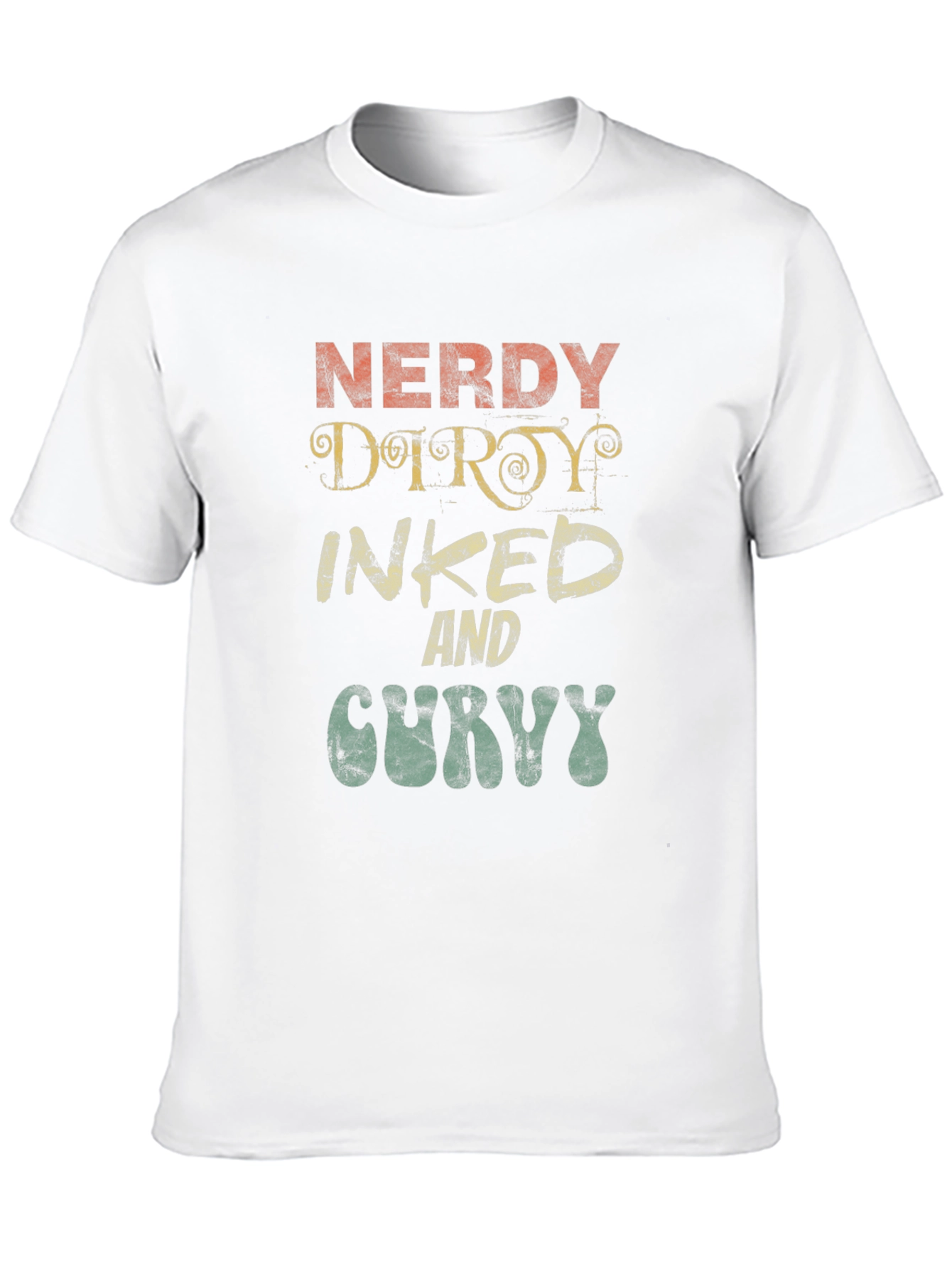 Nerdy Dirty Inked And Curvy Graphic T-Shirt