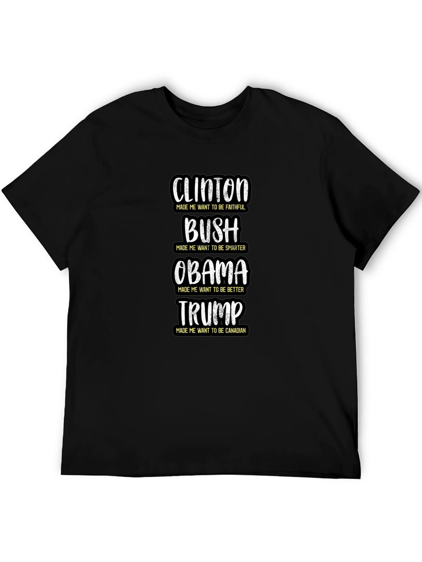Political Humor T-Shirt: Clinton Bush Obama Trump