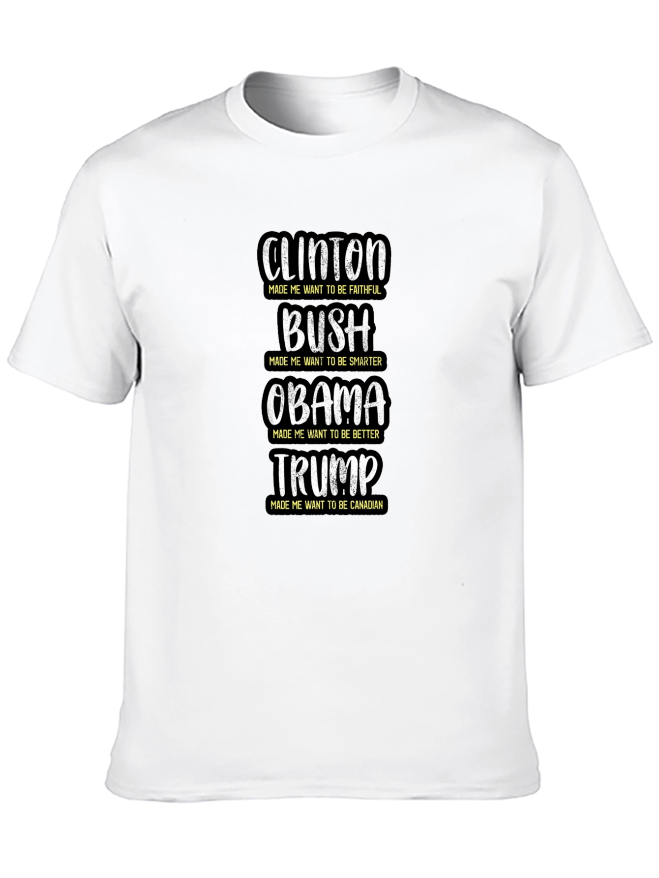Political Humor T-Shirt: Clinton Bush Obama Trump