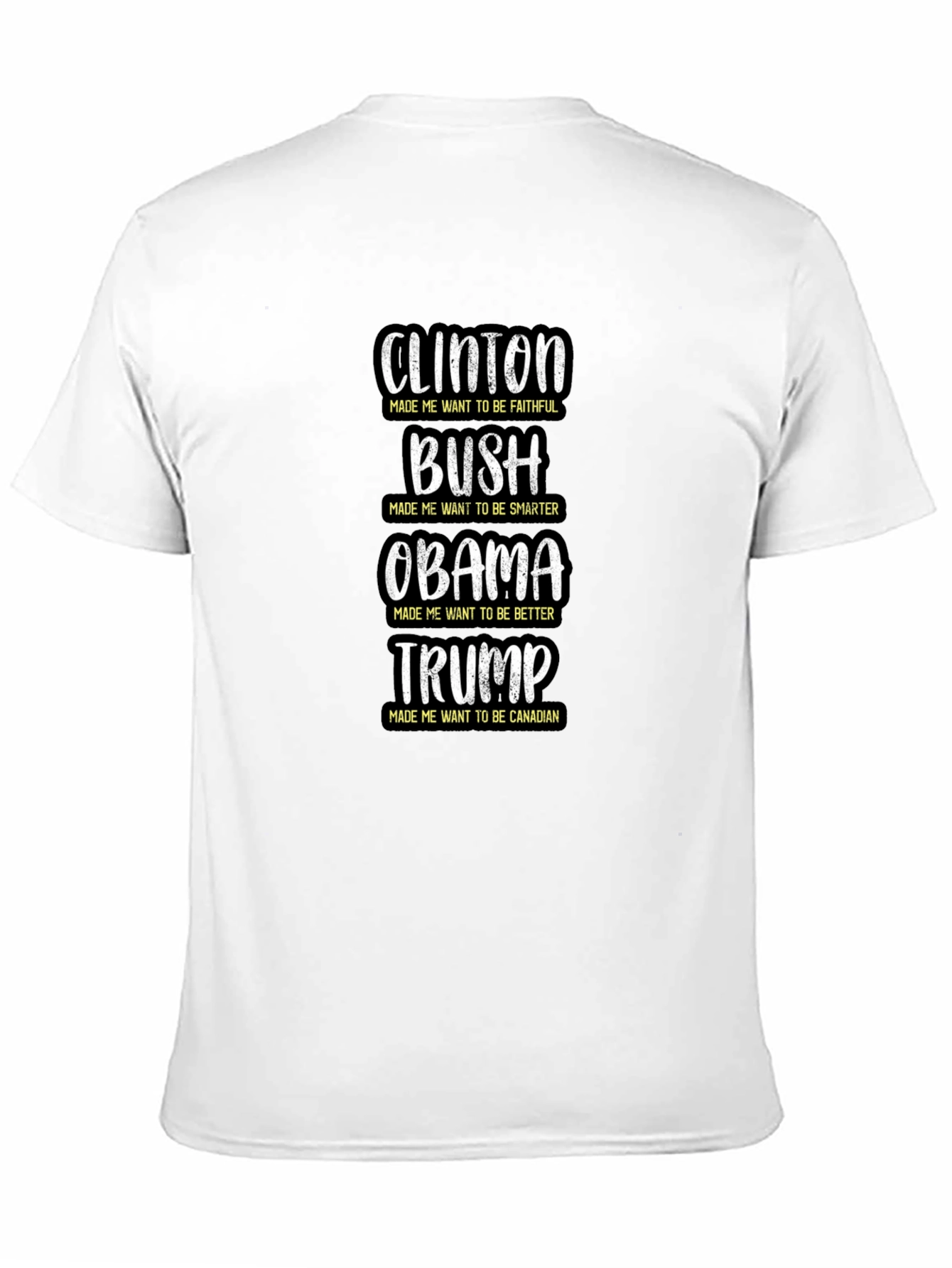 Political Humor T-Shirt: Clinton Bush Obama Trump