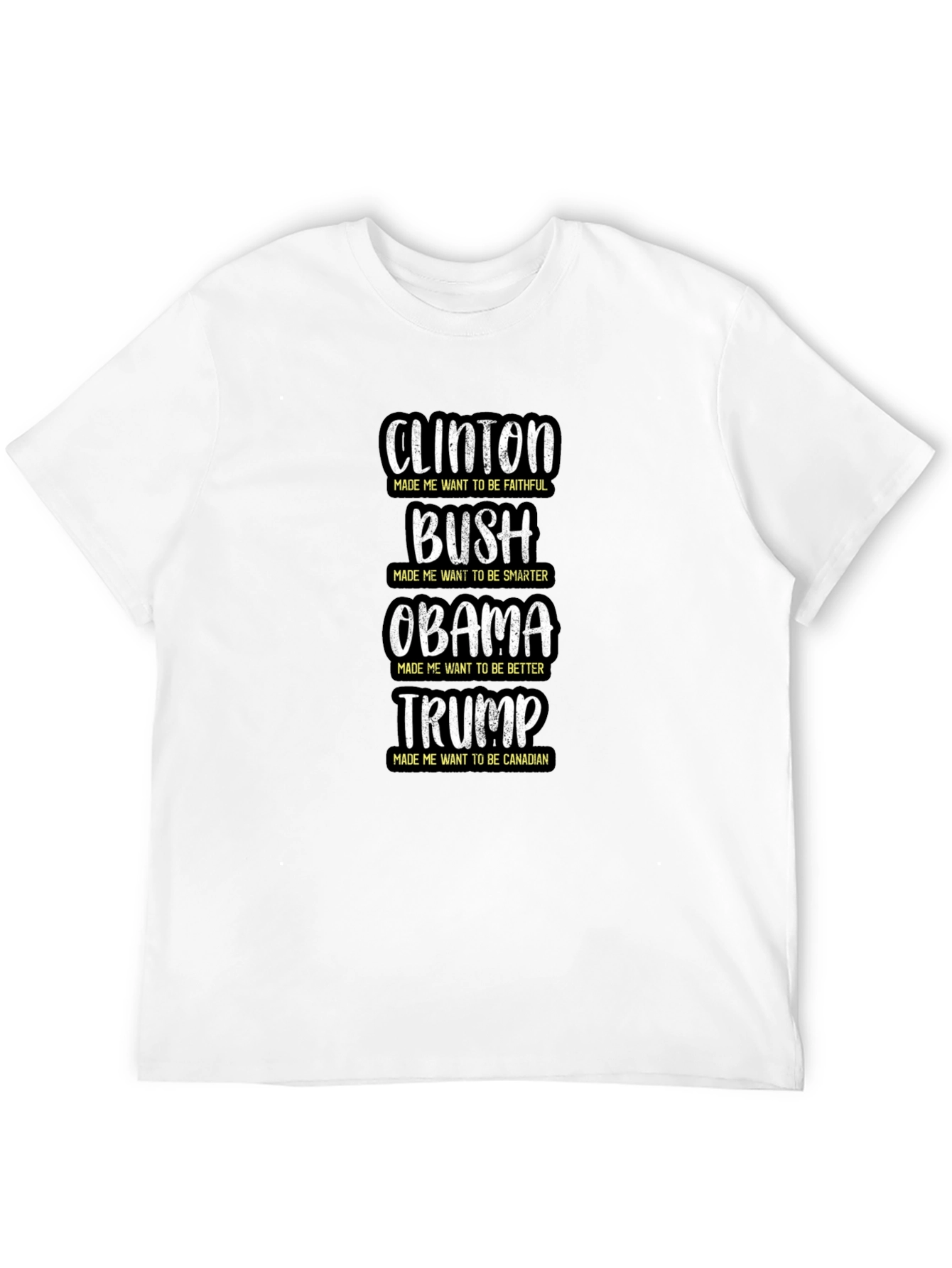 Political Humor T-Shirt: Clinton Bush Obama Trump