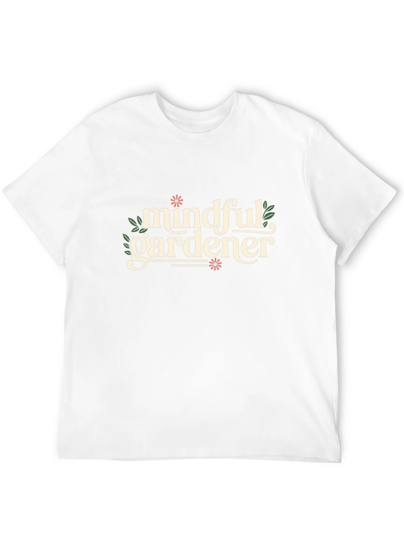 Mindful Gardener T-Shirt - Soft Cotton Nature Inspired Design