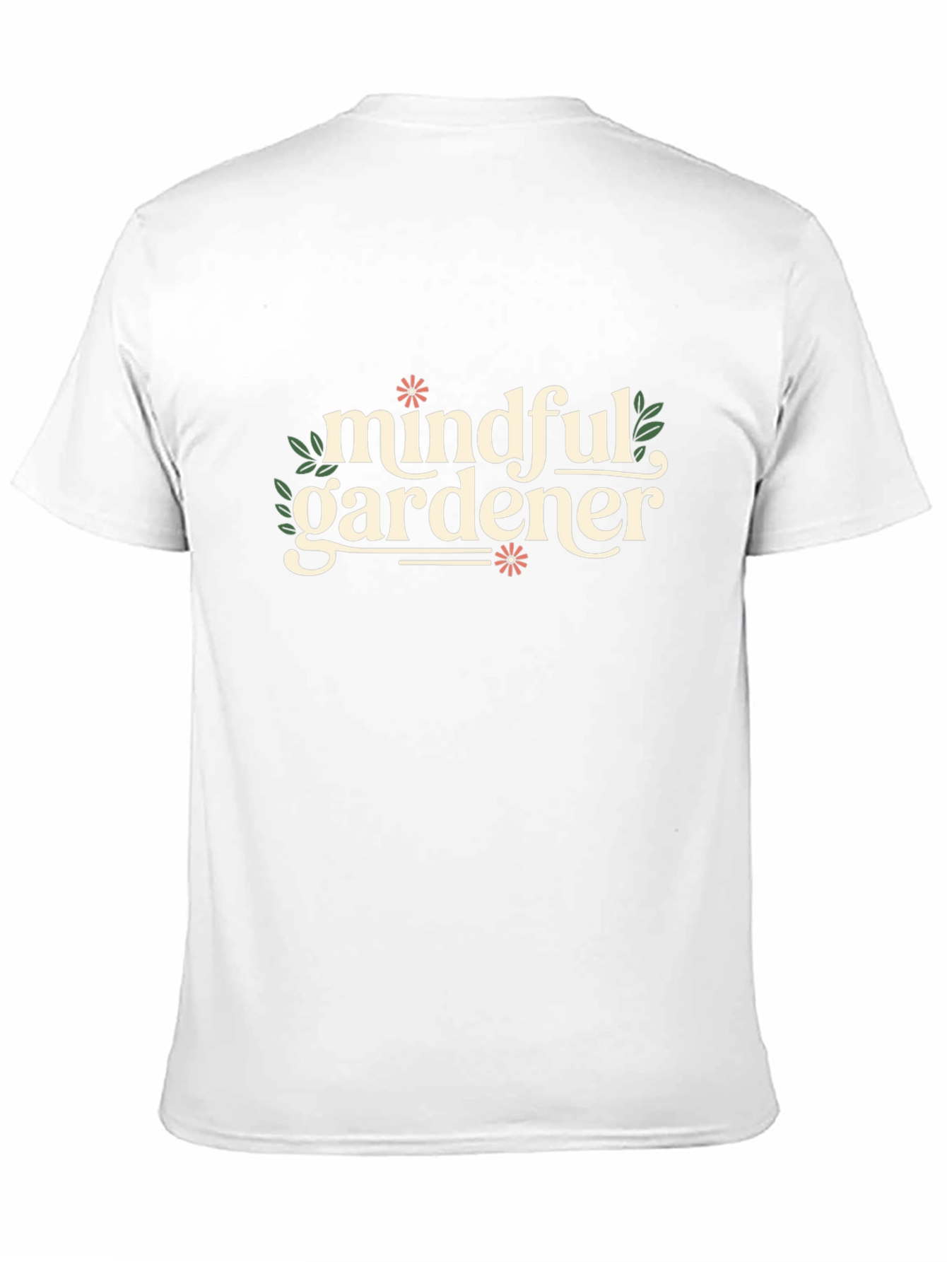 Mindful Gardener T-Shirt - Soft Cotton Nature Inspired Design